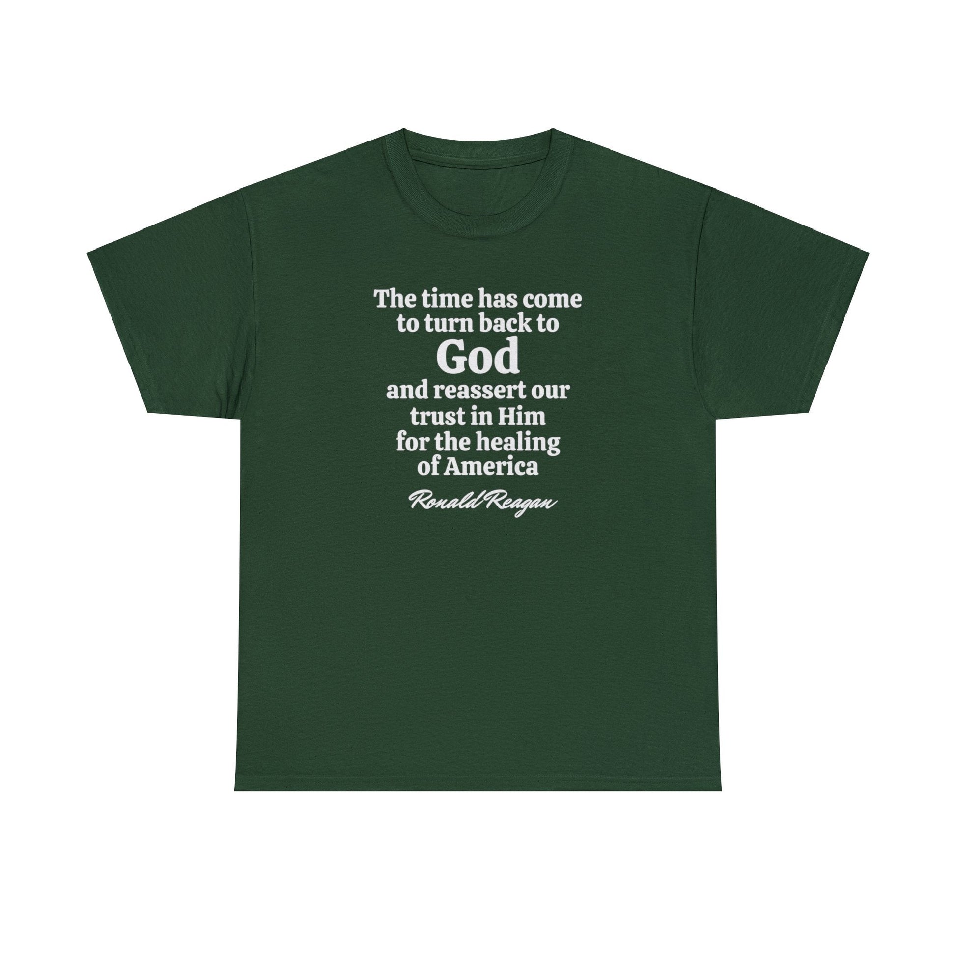 "The time has come to turn back to God" Reagan Quote Unisex T-Shirt - PatriotDepot.com
