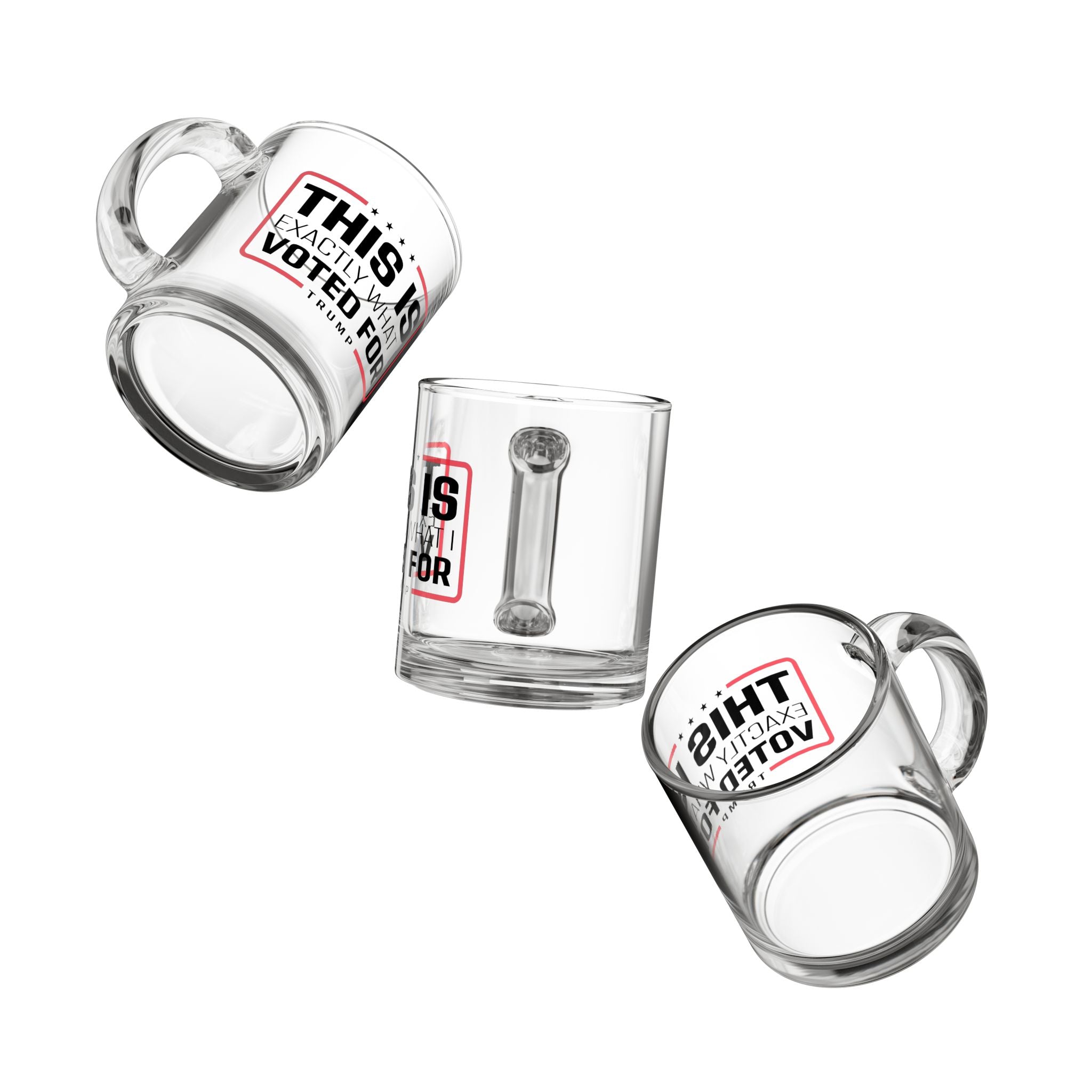 'This Is Exactly What I Voted For' Trump Custom Glass Mug - PatriotDepot.com