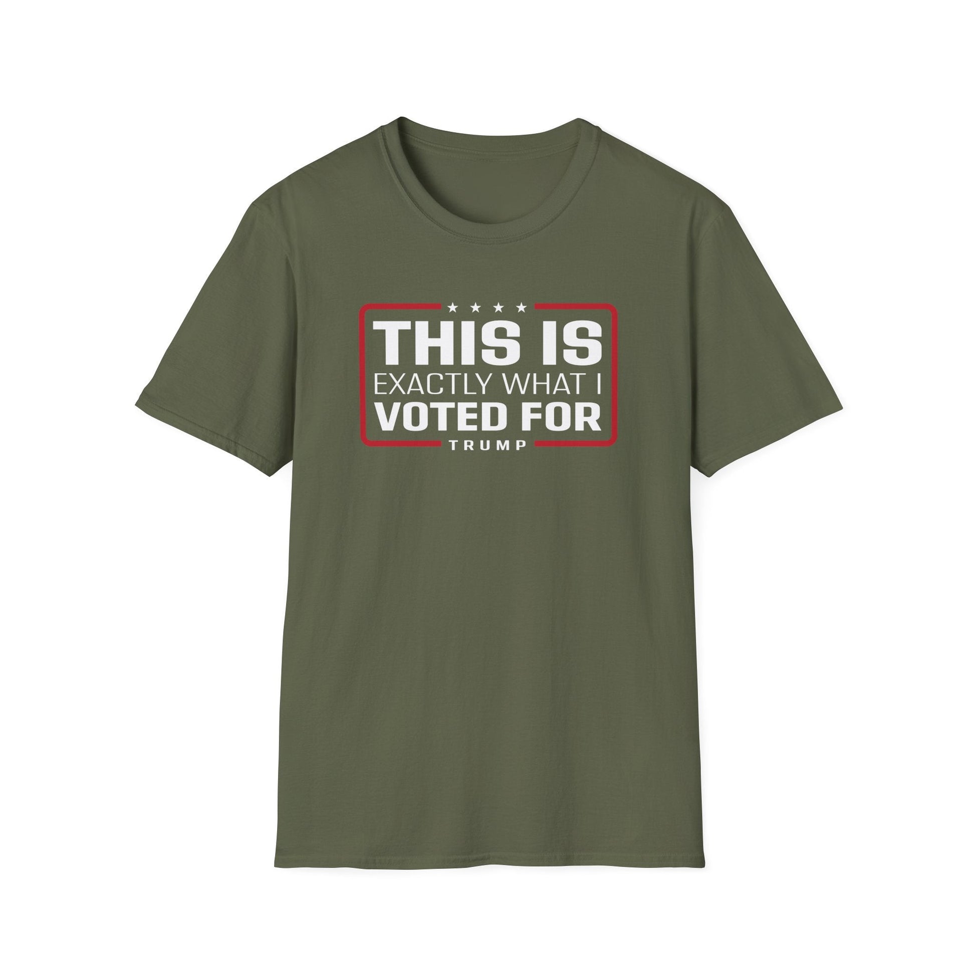 'This Is Exactly What I Voted For' Trump T-Shirt - PatriotDepot.com