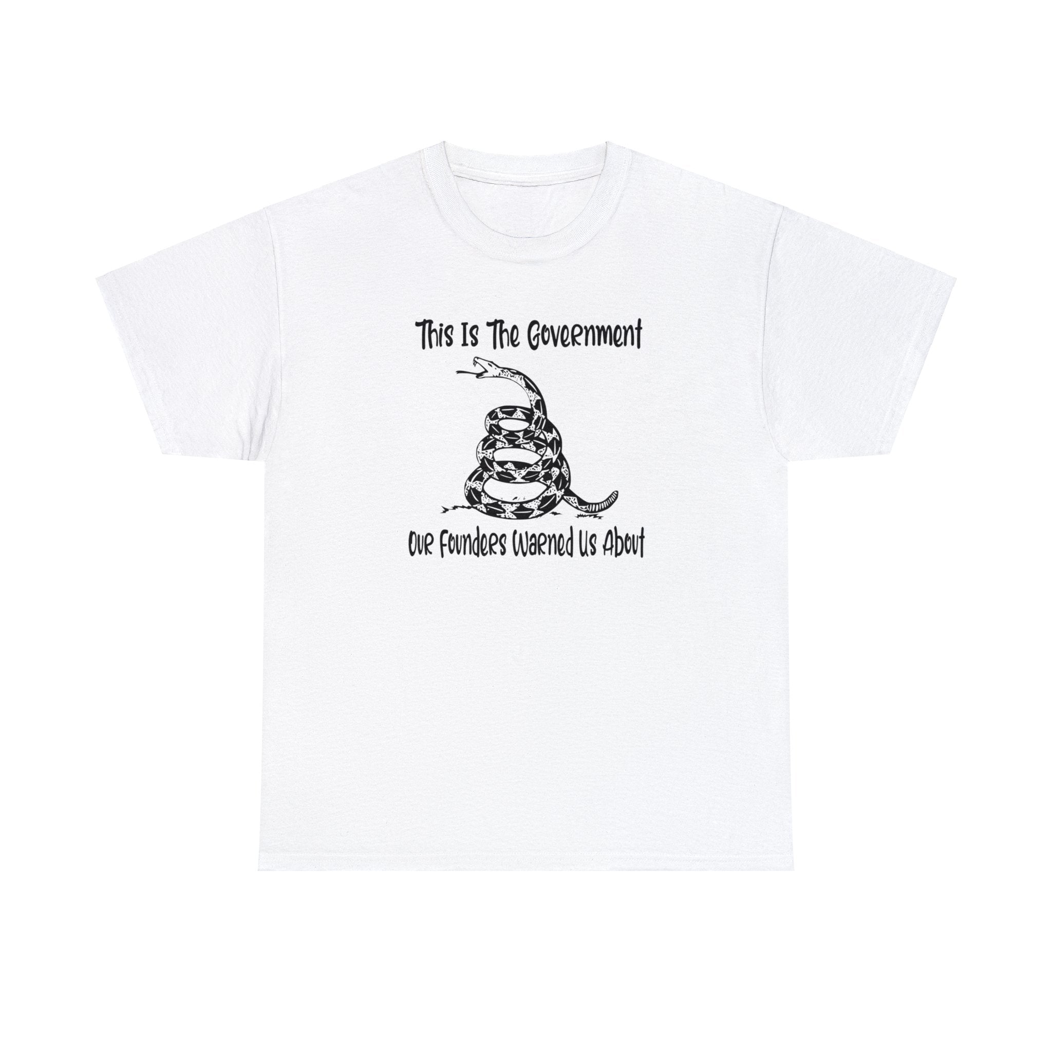 This Is The Govt Our Founders Warned Us About DTOM Unisex T-Shirt - PatriotDepot.com