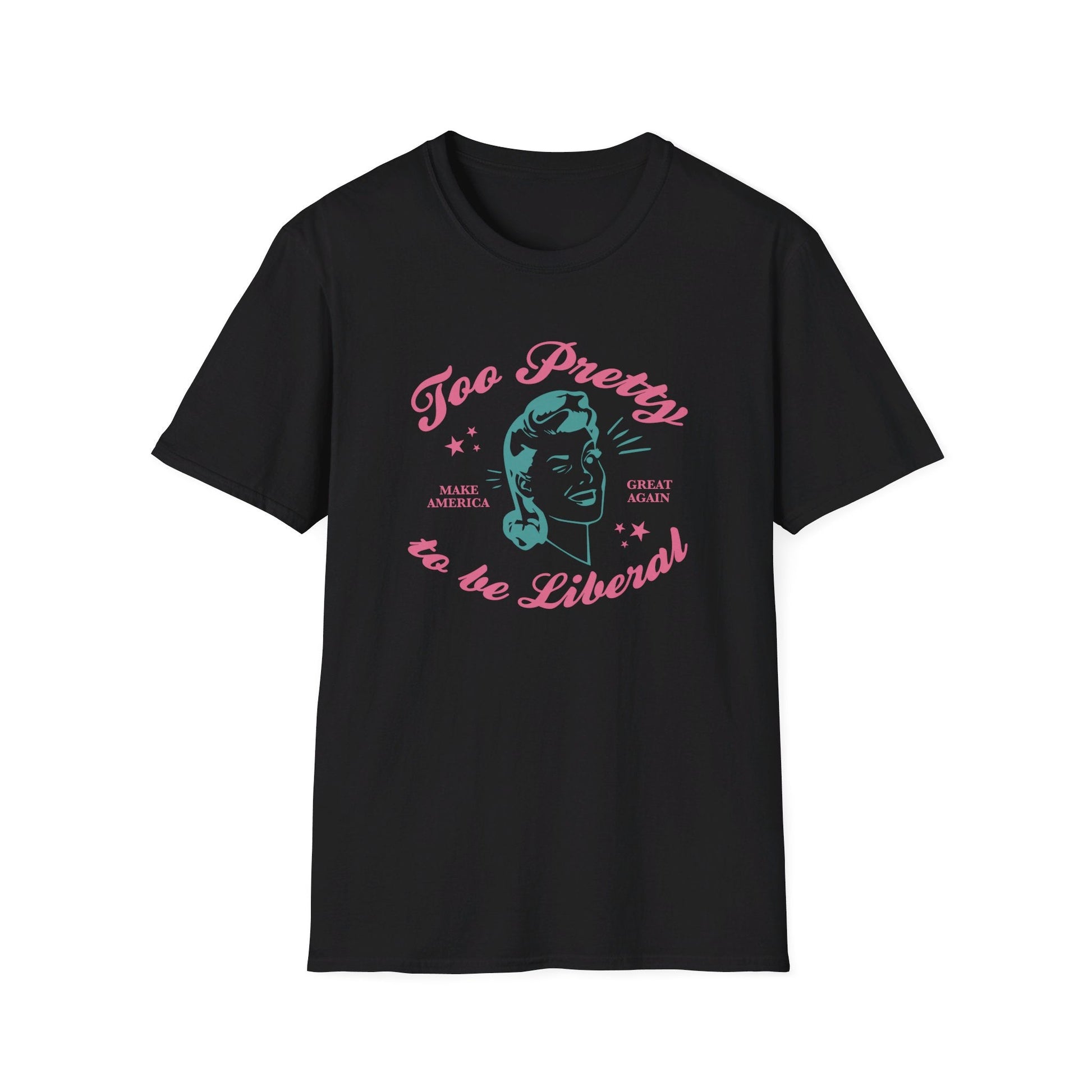 Too Pretty to be Liberal Women's T-Shirt - PatriotDepot.com