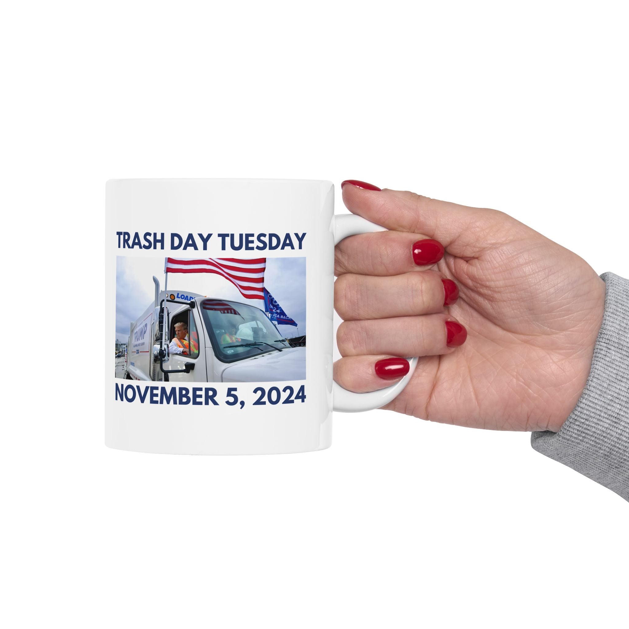 Trash Day Tuesday November 5, 2024 Trump Mug - PatriotDepot.com