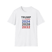 Trump 2024, 2028, 2032 T-Shirt - PatriotDepot.com