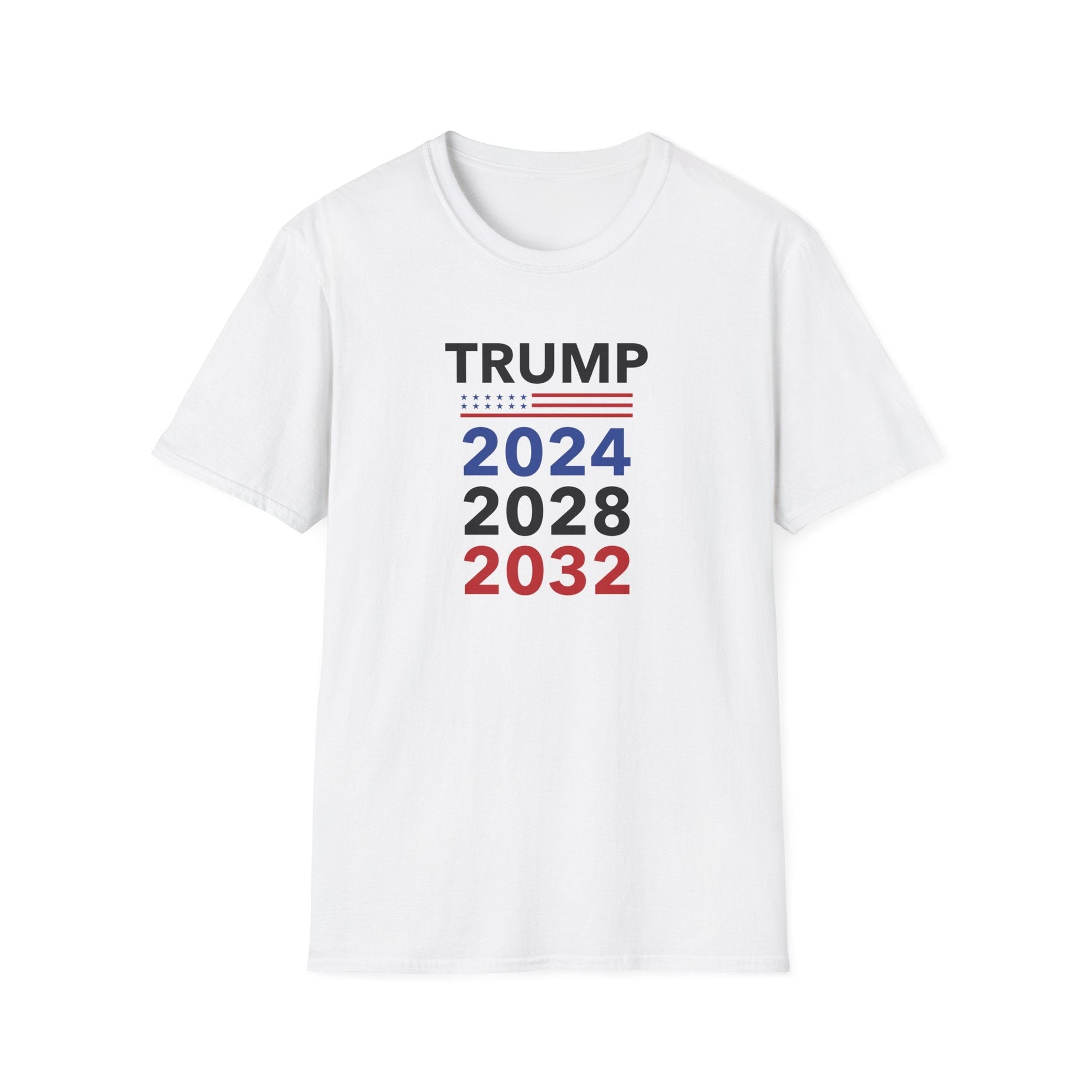 Trump 2024, 2028, 2032 T-Shirt - PatriotDepot.com