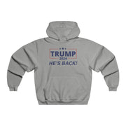Trump 2024 He's Back Hoodie - PatriotDepot.com