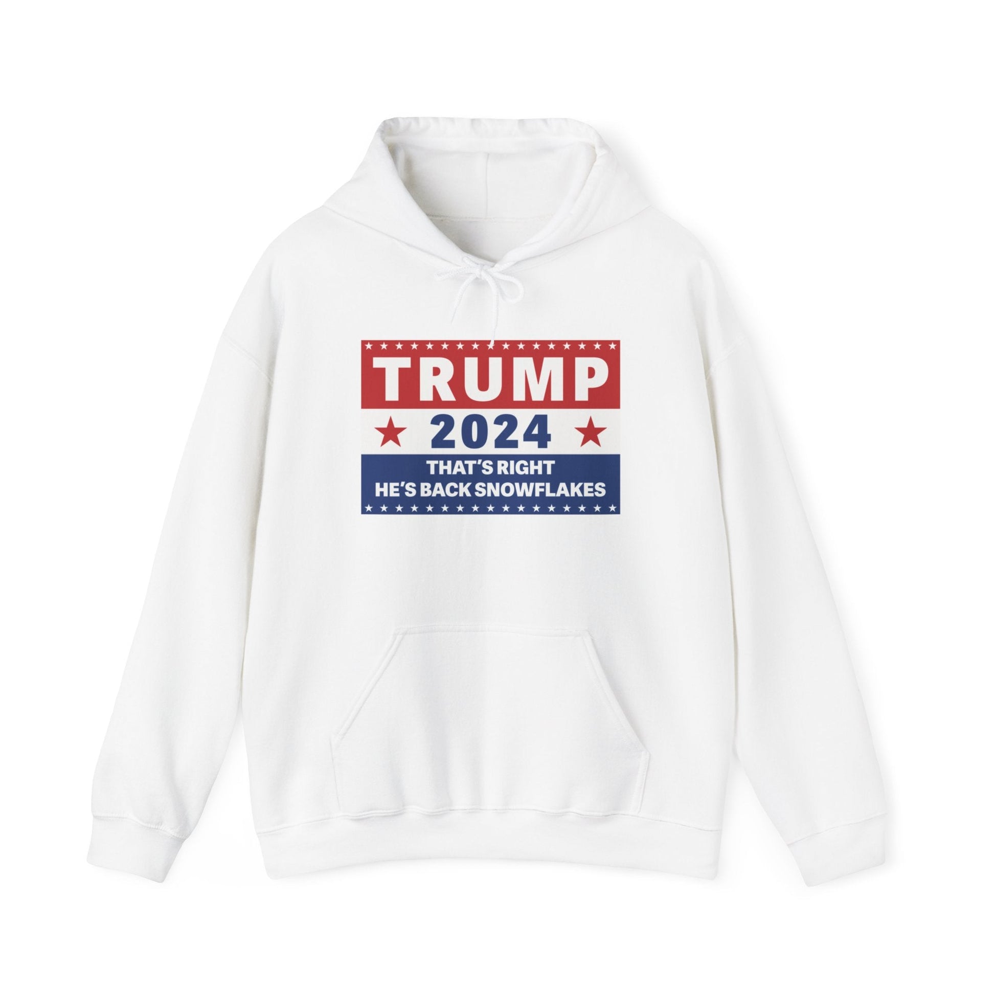 Trump 2024 That's Right, He's Back Snowflakes Hoodie - PatriotDepot.com