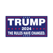 Trump 2024 The Rules Have Changed Bumper Sticker - PatriotDepot.com