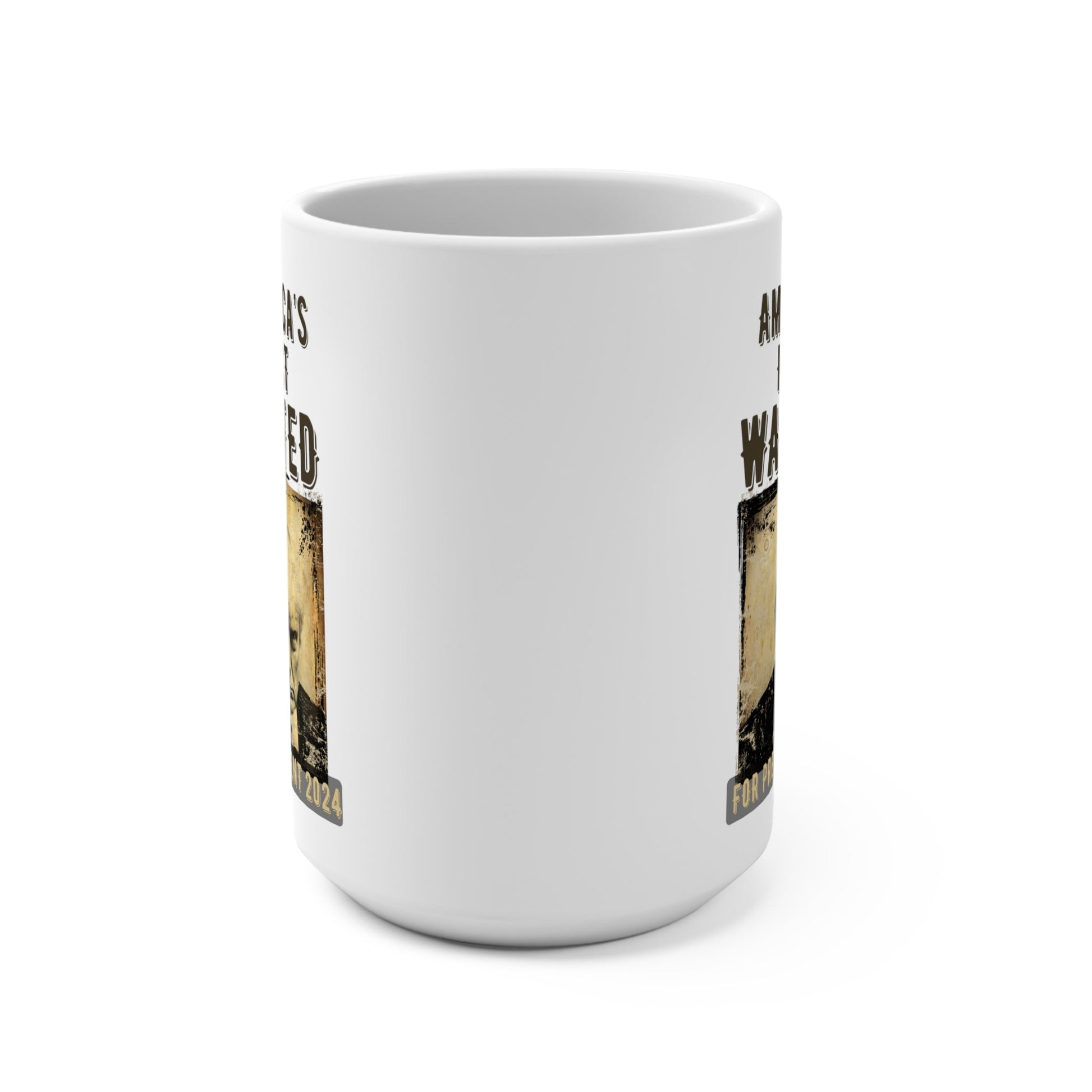 Trump: America's Most Wanted for President 2024 Mug (2 Sizes) - PatriotDepot.com