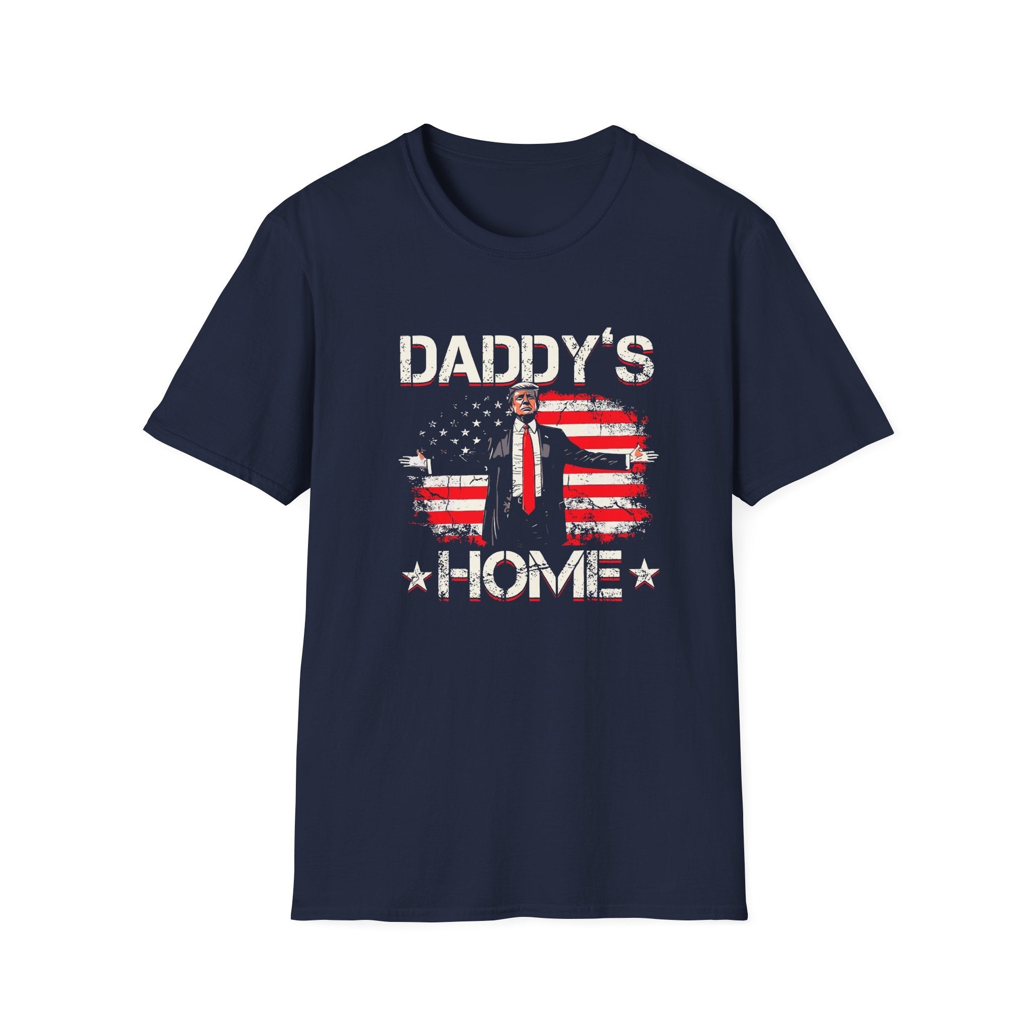 Trump "Daddy's Home" USA T-Shirt - PatriotDepot.com