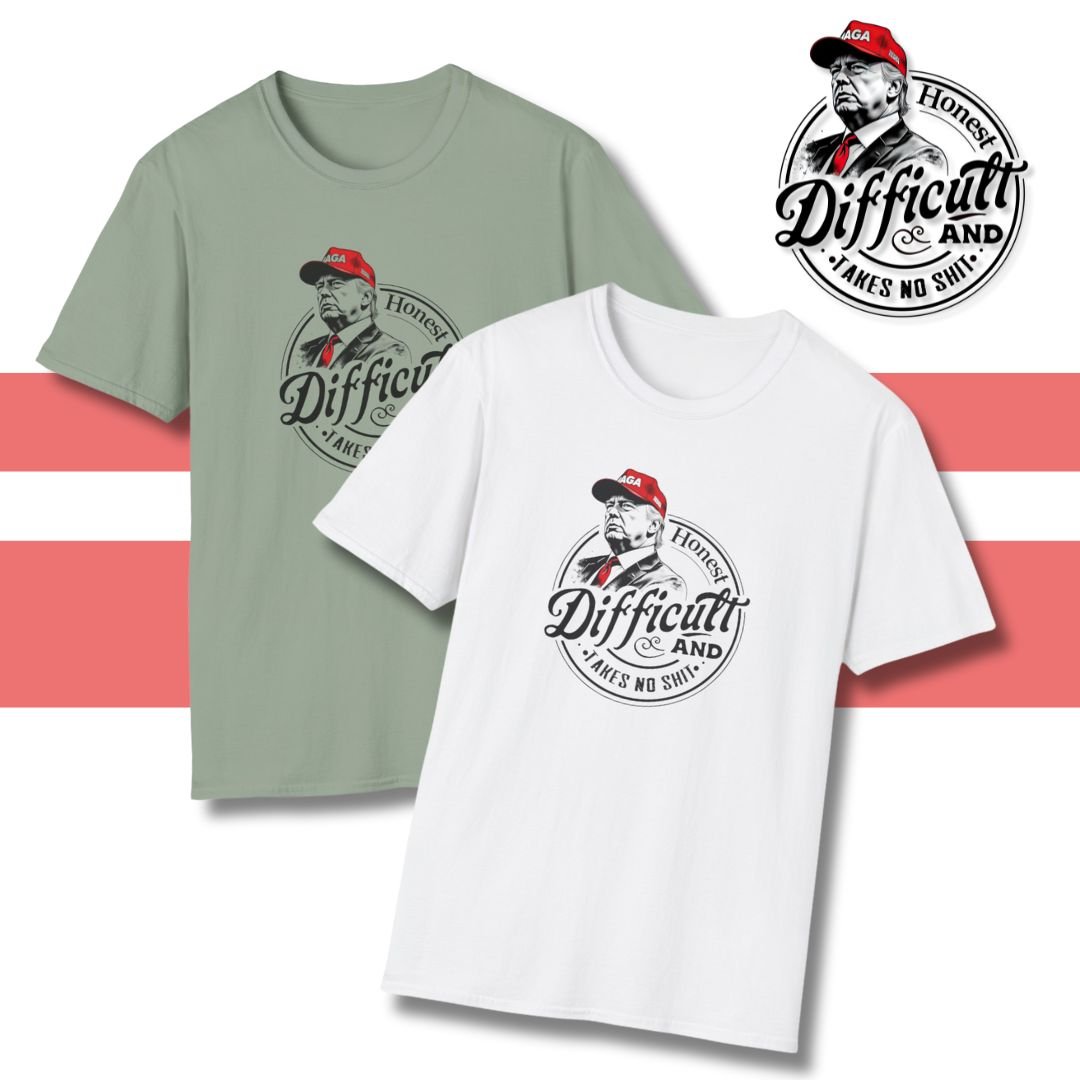 Trump "Honest Difficult and Takes No S%%!" T-Shirt - PatriotDepot.com