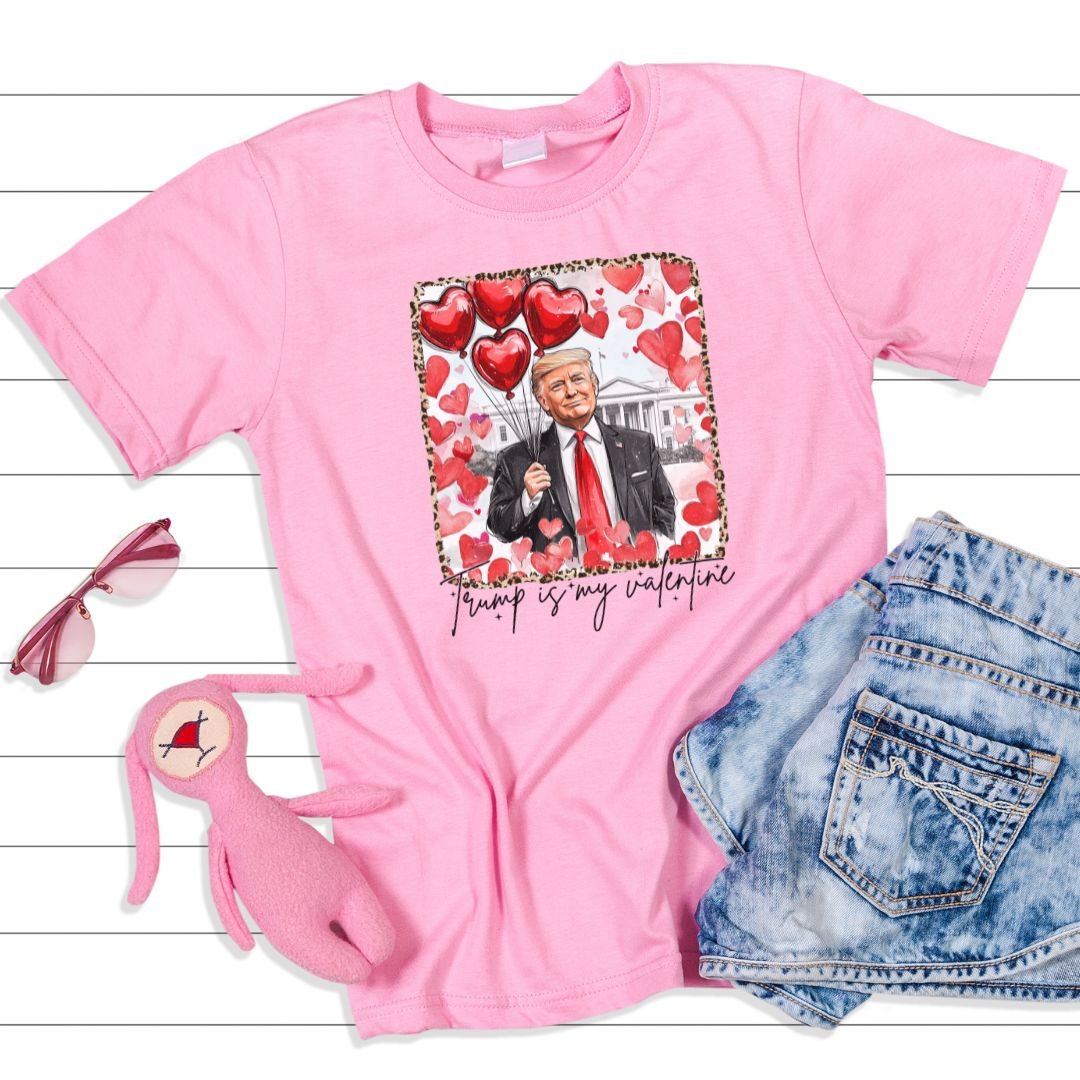 Trump Is My Valentine T-Shirt - PatriotDepot.com