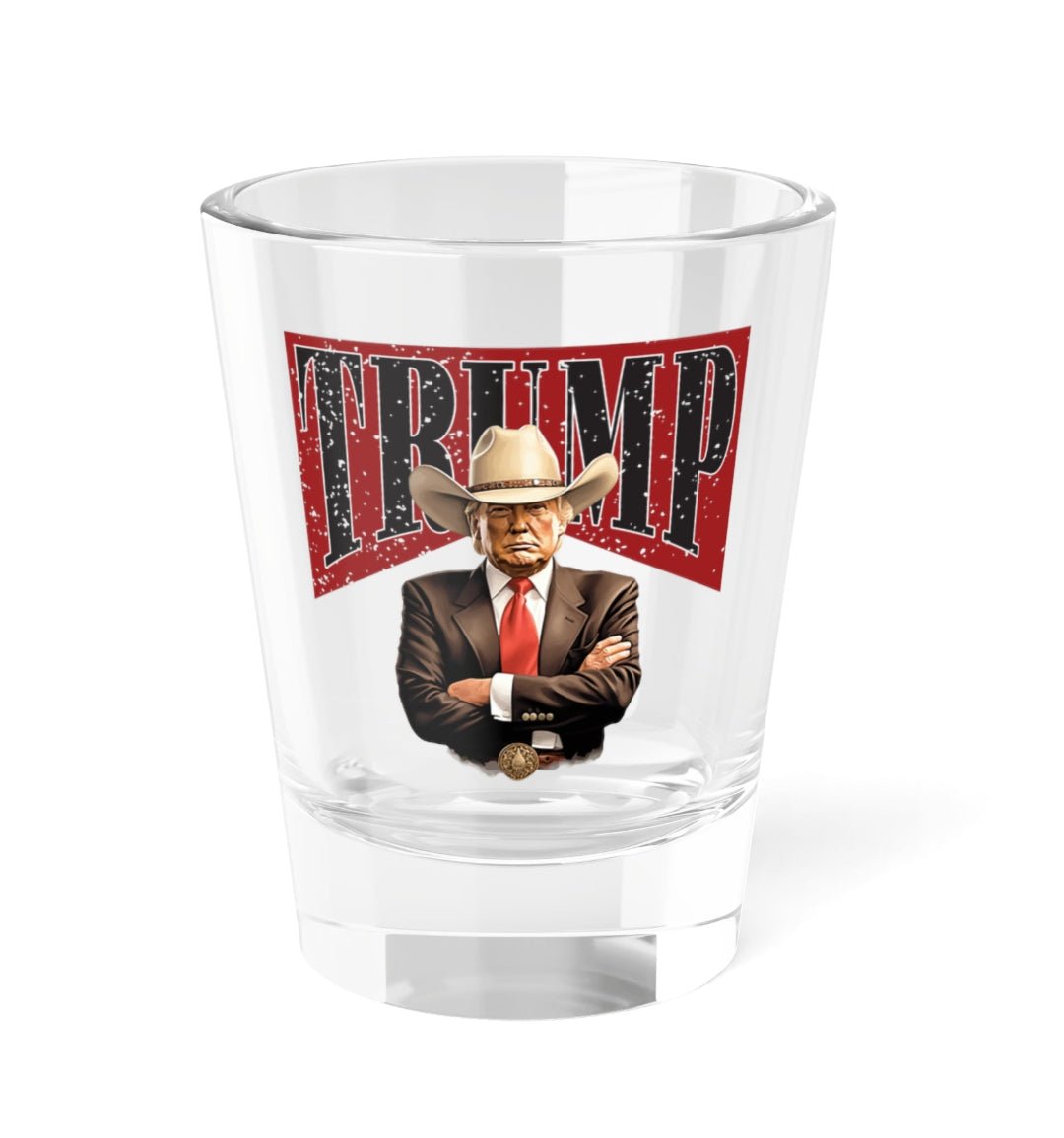 Trump - Man Custom Shot Glass – Saddle Up, Take a Shot! - PatriotDepot.com