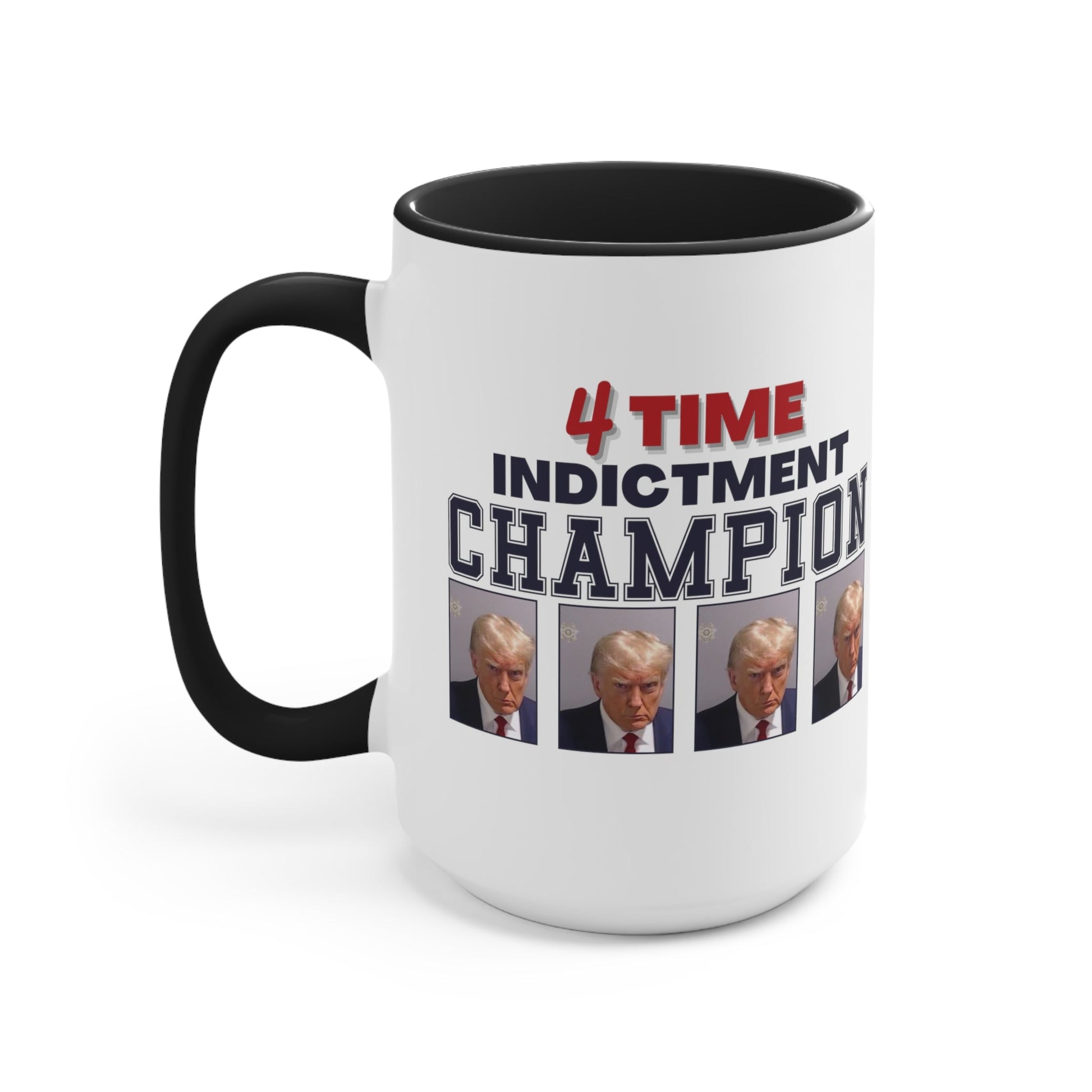Trump Mugshot 4 Time Indictment Champion Mug (3 Colors, 2 Sizes) - PatriotDepot.com