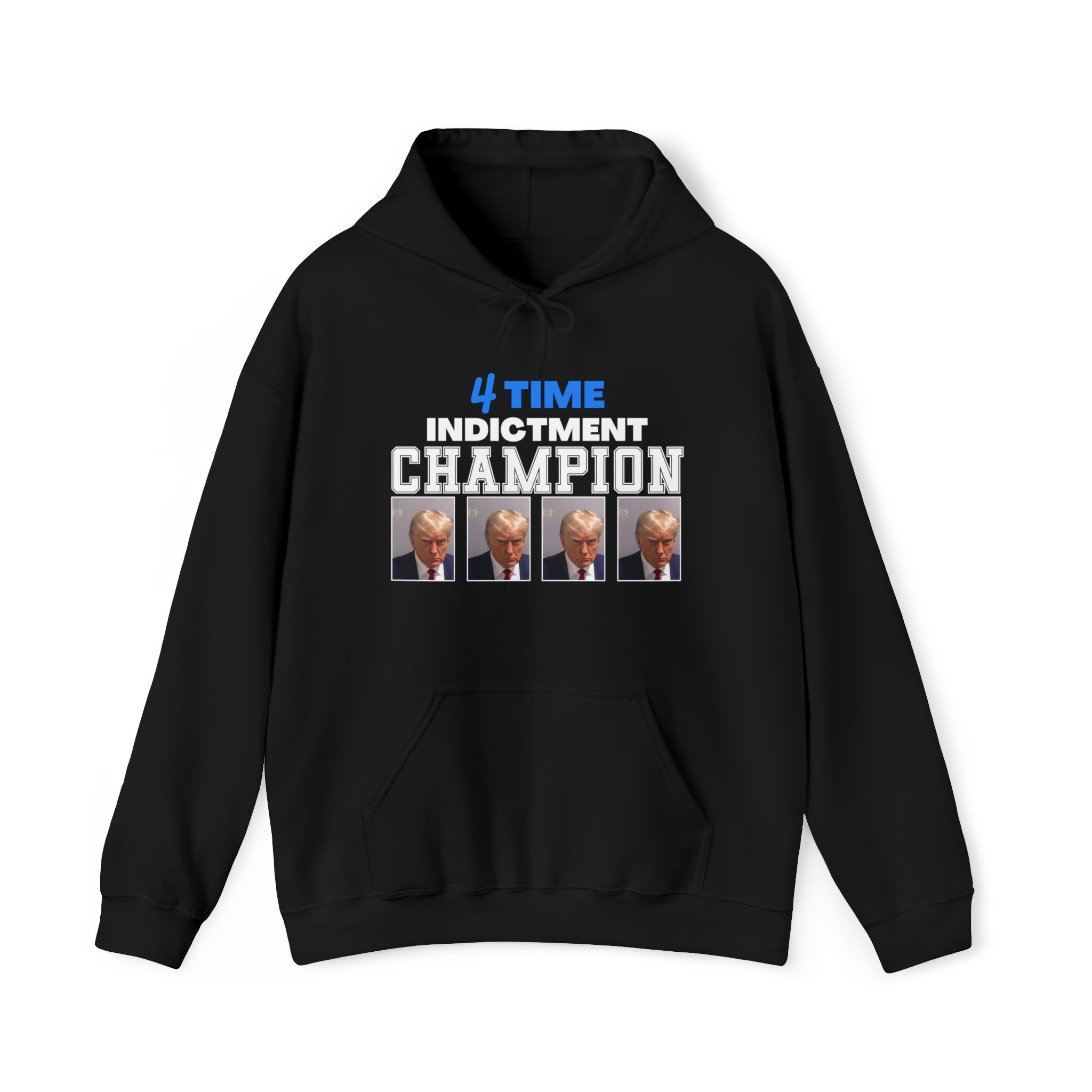 Trump Mugshot 4 Time Indictment Champion Unisex Hoodie - PatriotDepot.com