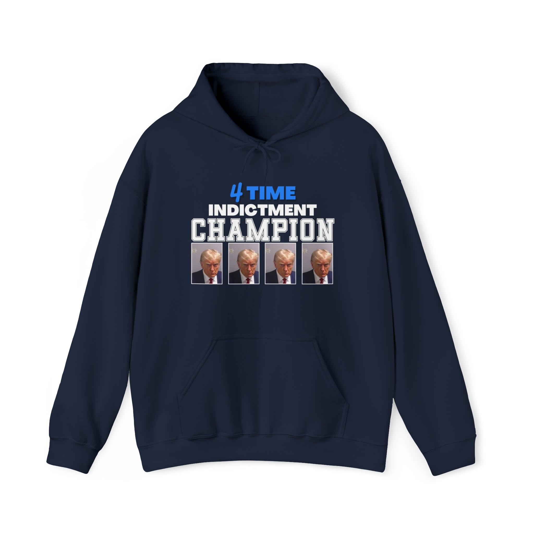 Trump Mugshot 4 Time Indictment Champion Unisex Hoodie - PatriotDepot.com