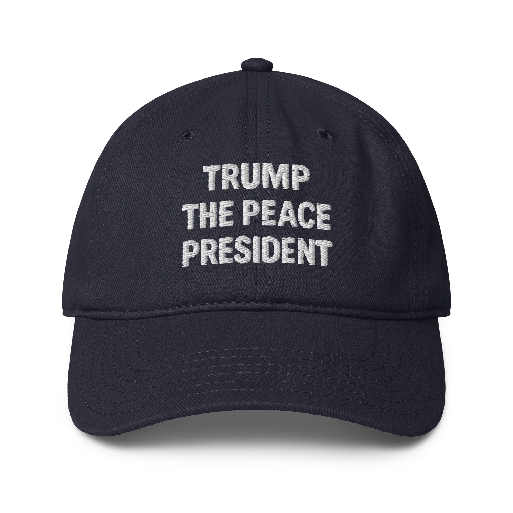 Trump the Peace President Custom Embroidered Hat - PatriotDepot.com
