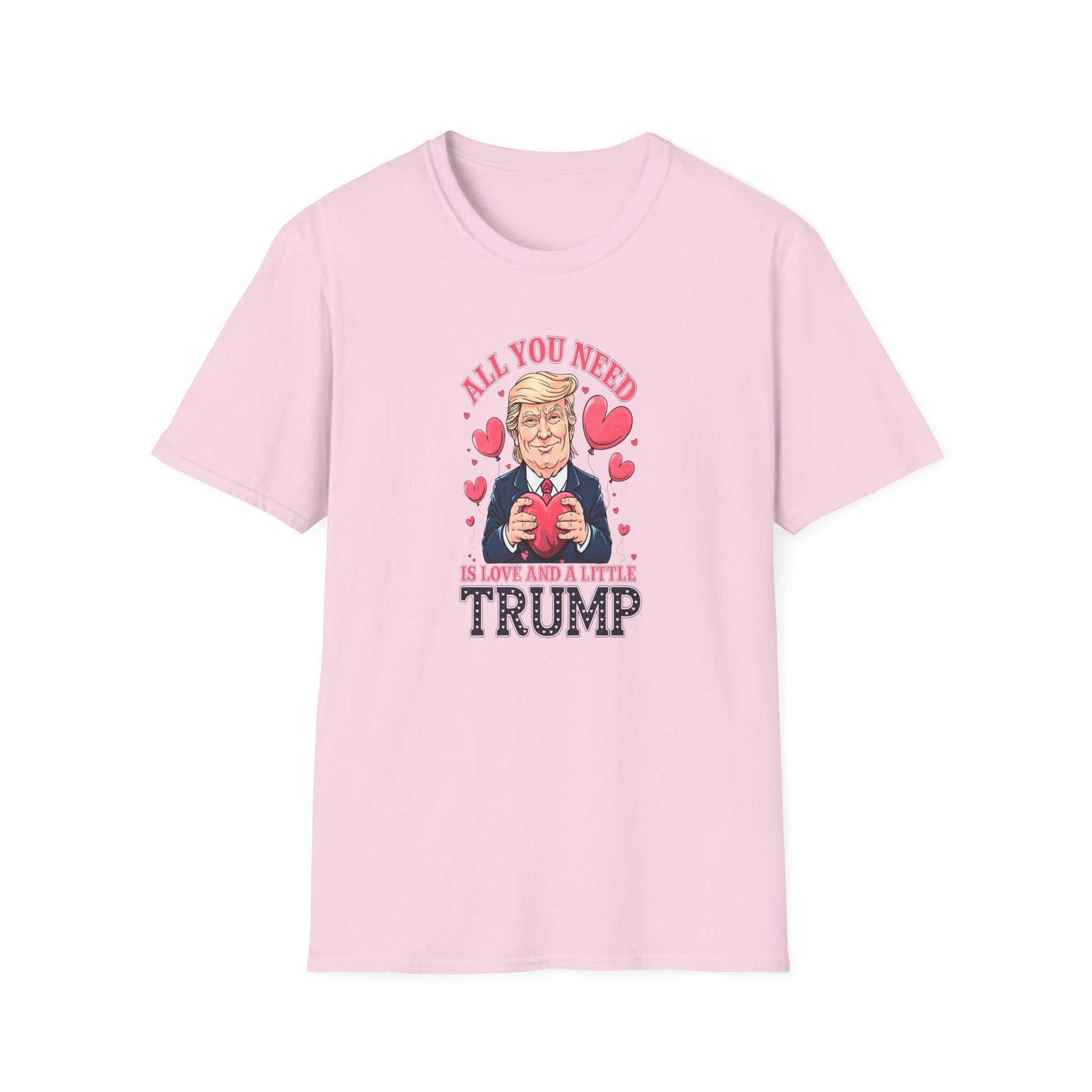 Trump Valentine "All You Need Is Love And A Little Trump" T-Shirt - PatriotDepot.com