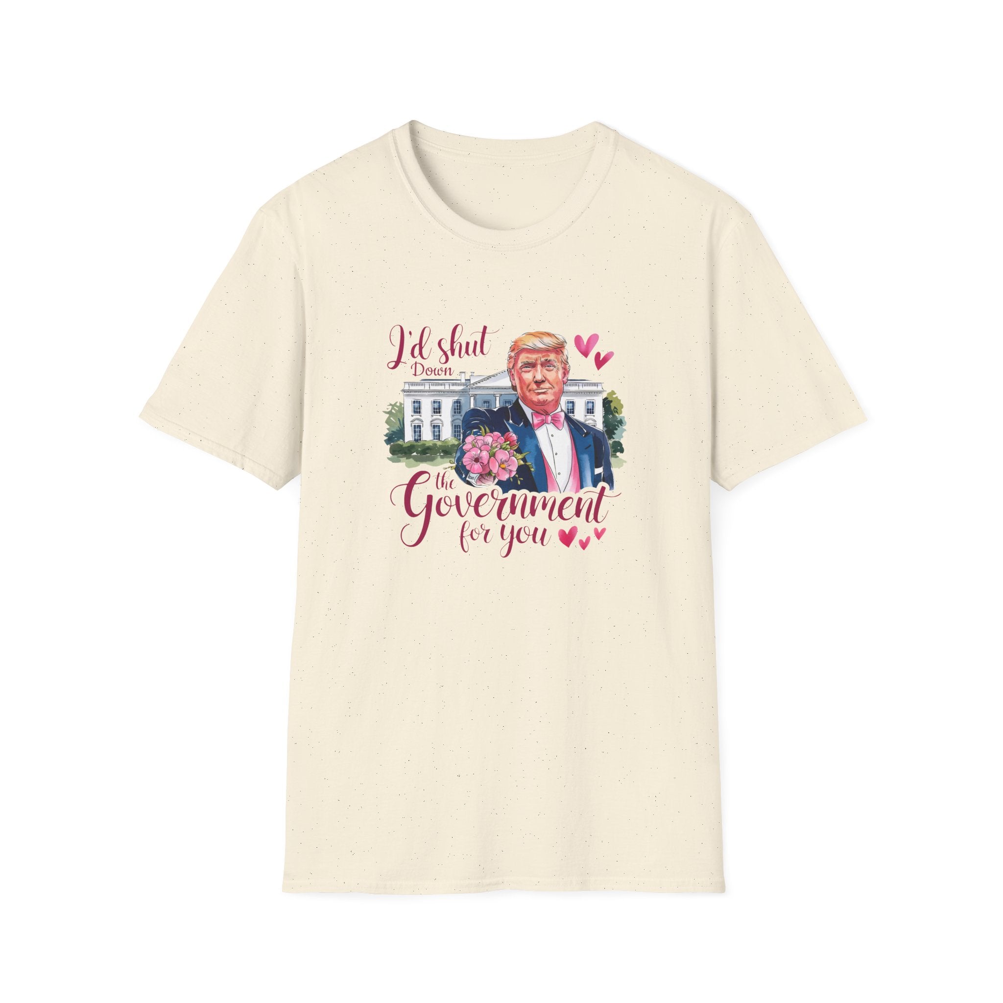 Trump Valentine "I'd Shut Down the Government for You" T-Shirt - PatriotDepot.com