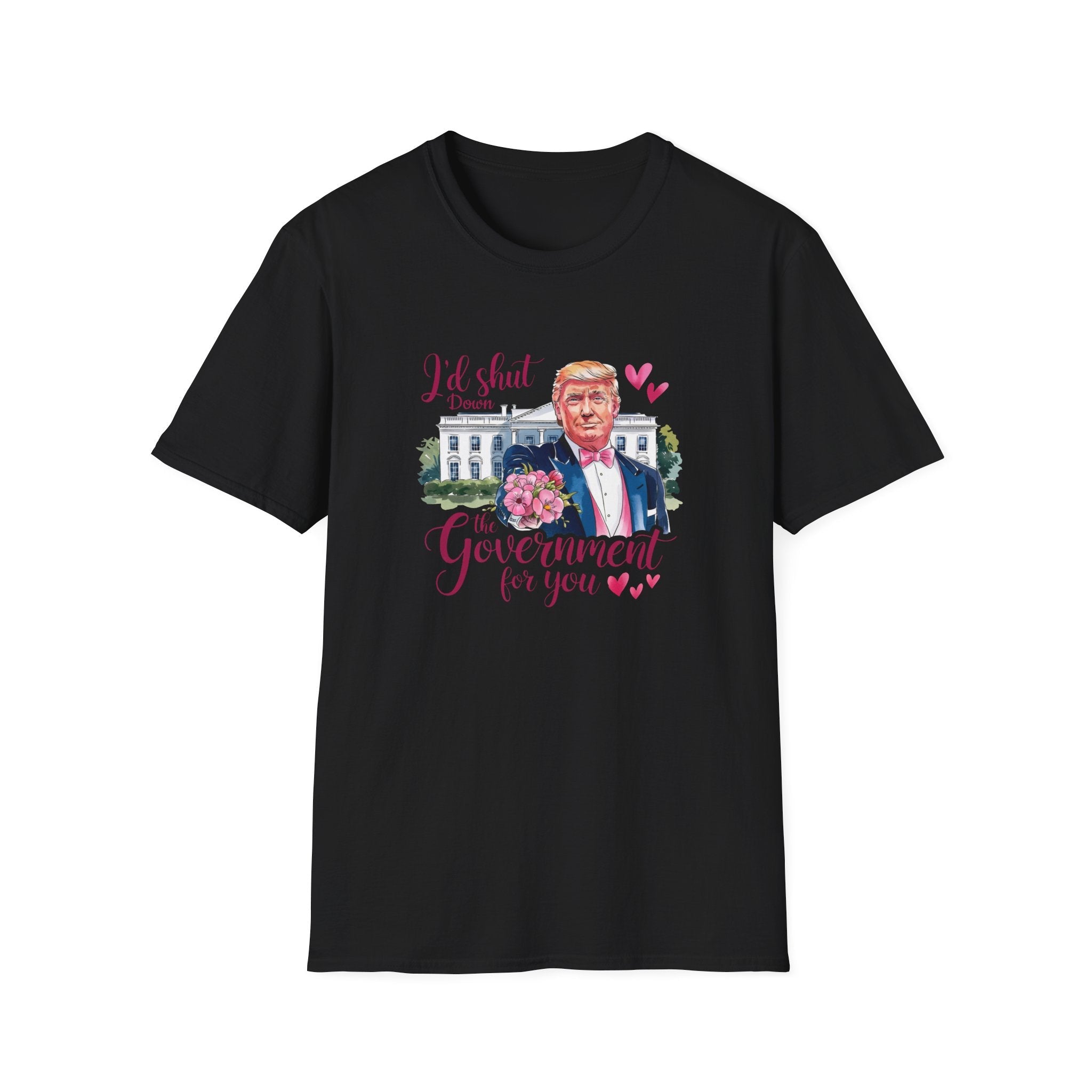 Trump Valentine "I'd Shut Down the Government for You" T-Shirt - PatriotDepot.com