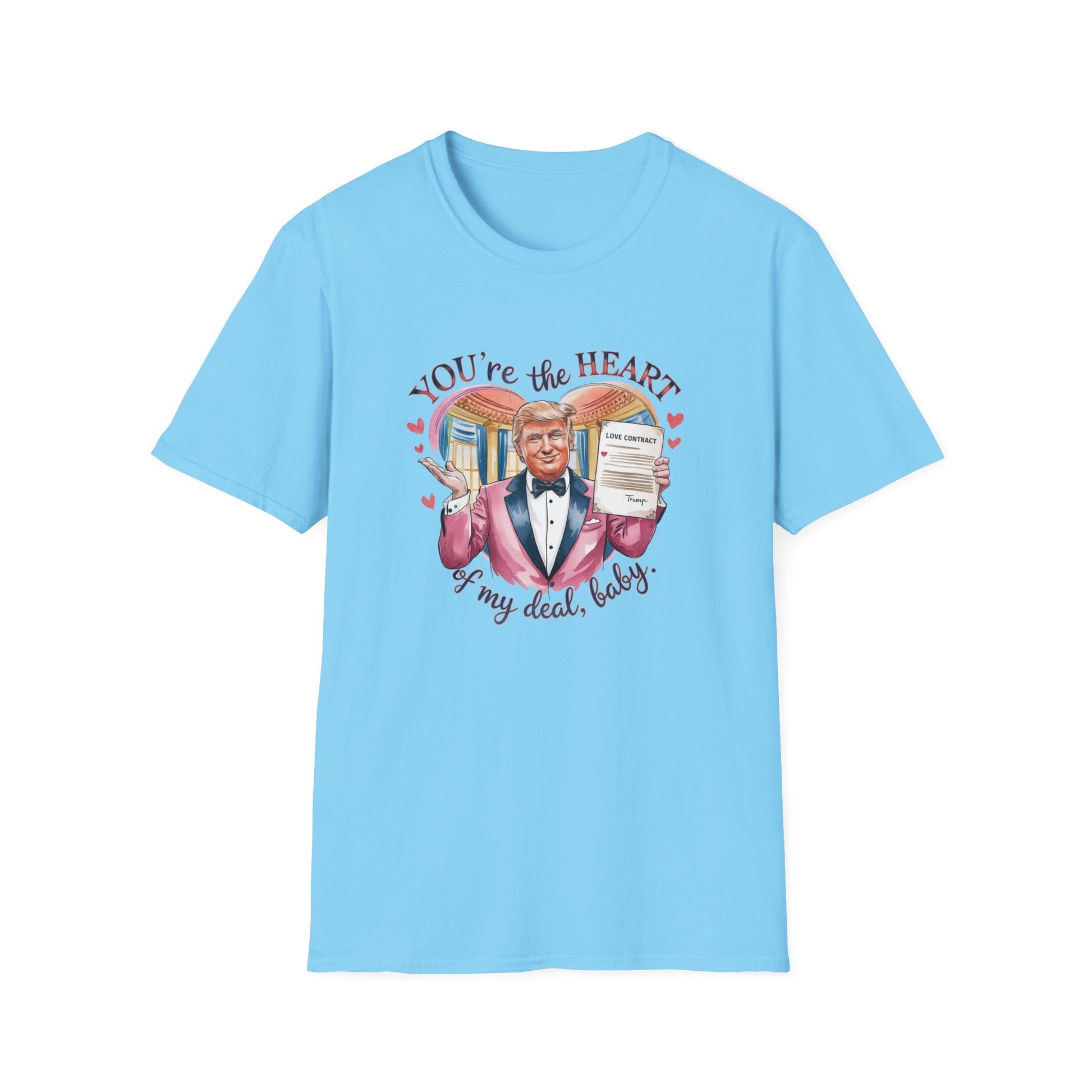 Trump Valentine "You're the Heart of my Deal, Baby" T-Shirt - PatriotDepot.com