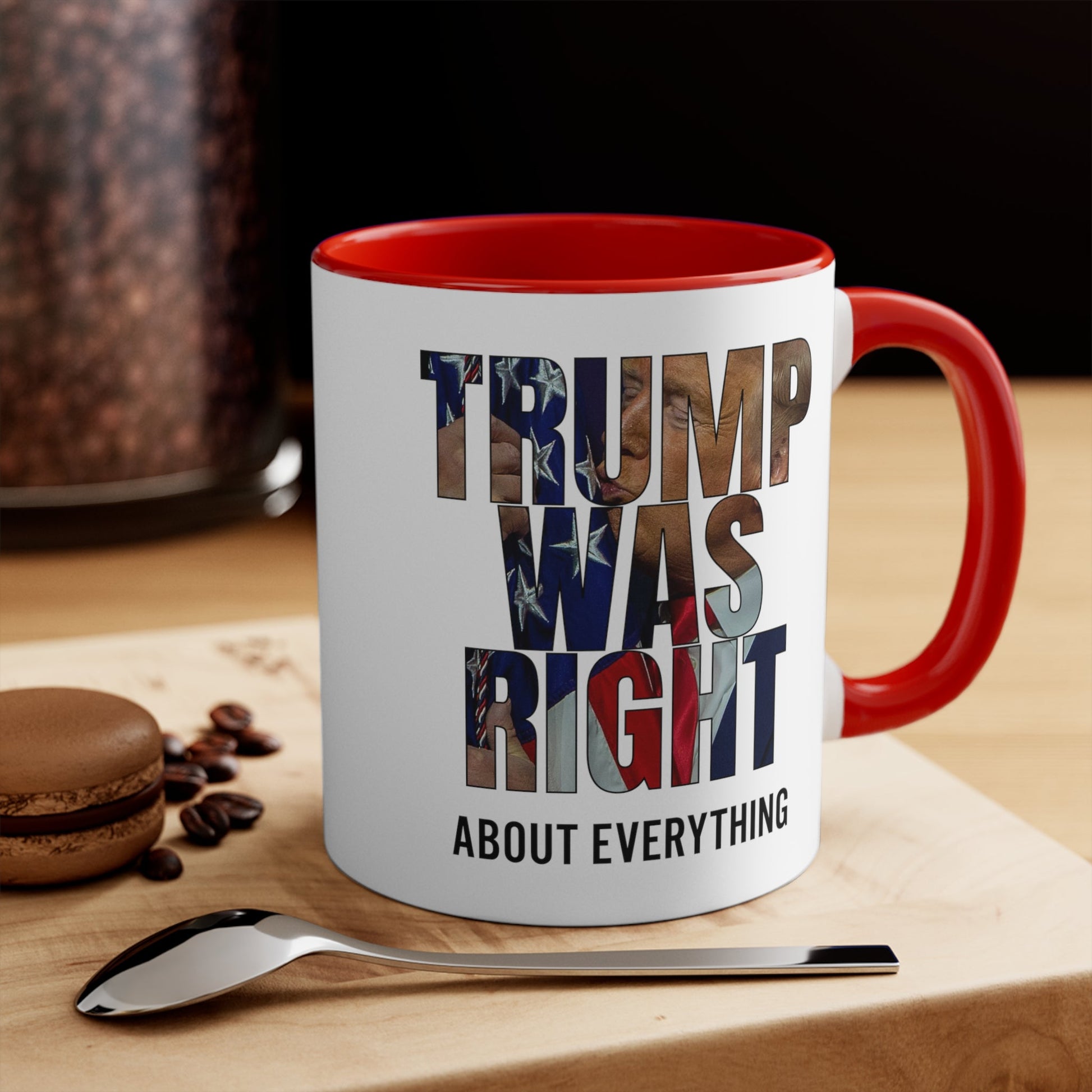 Trump was right about everything Mug (2 Sizes, 3 Colors) - PatriotDepot.com