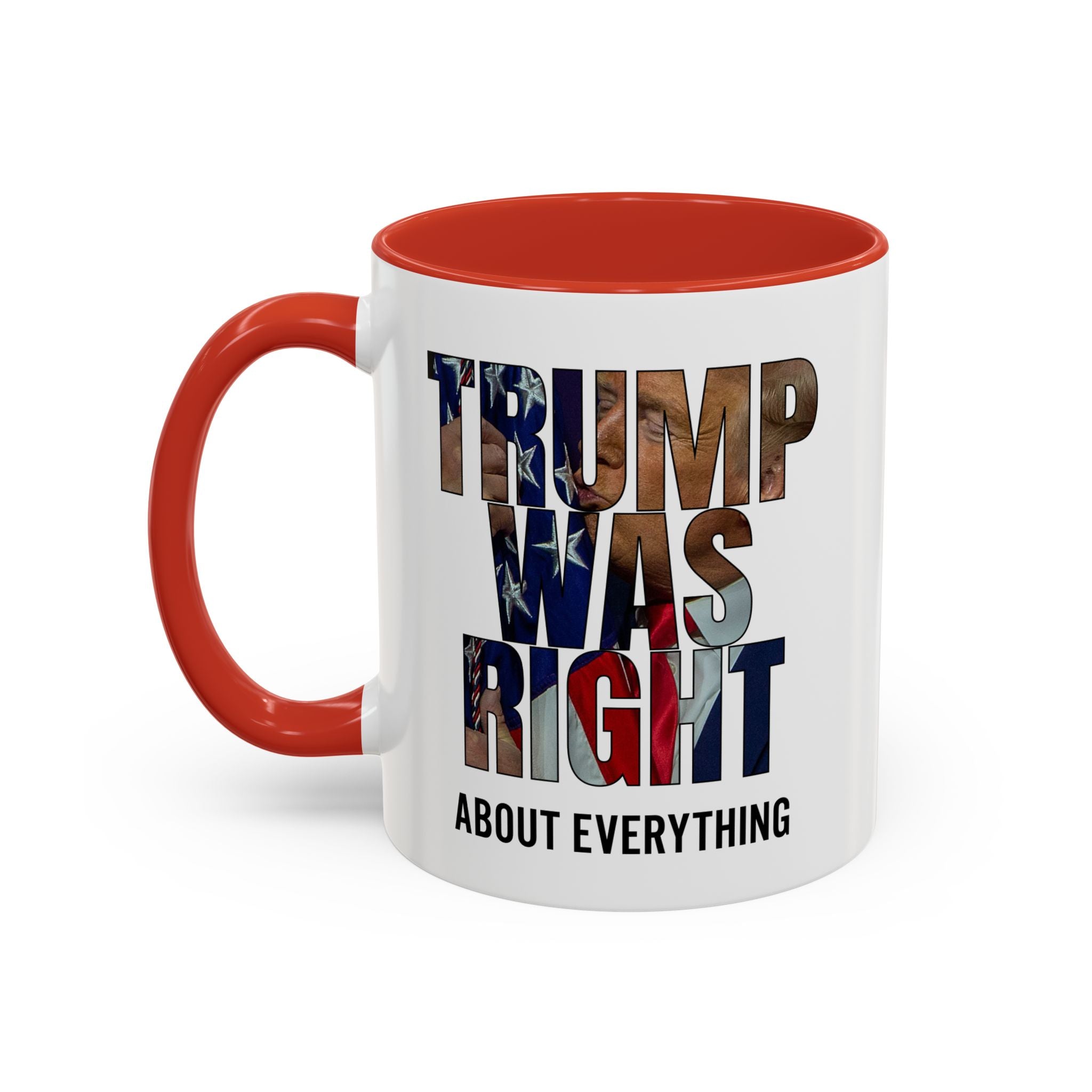 Trump Was Right About Everything Silhouette Color Mugs - PatriotDepot.com