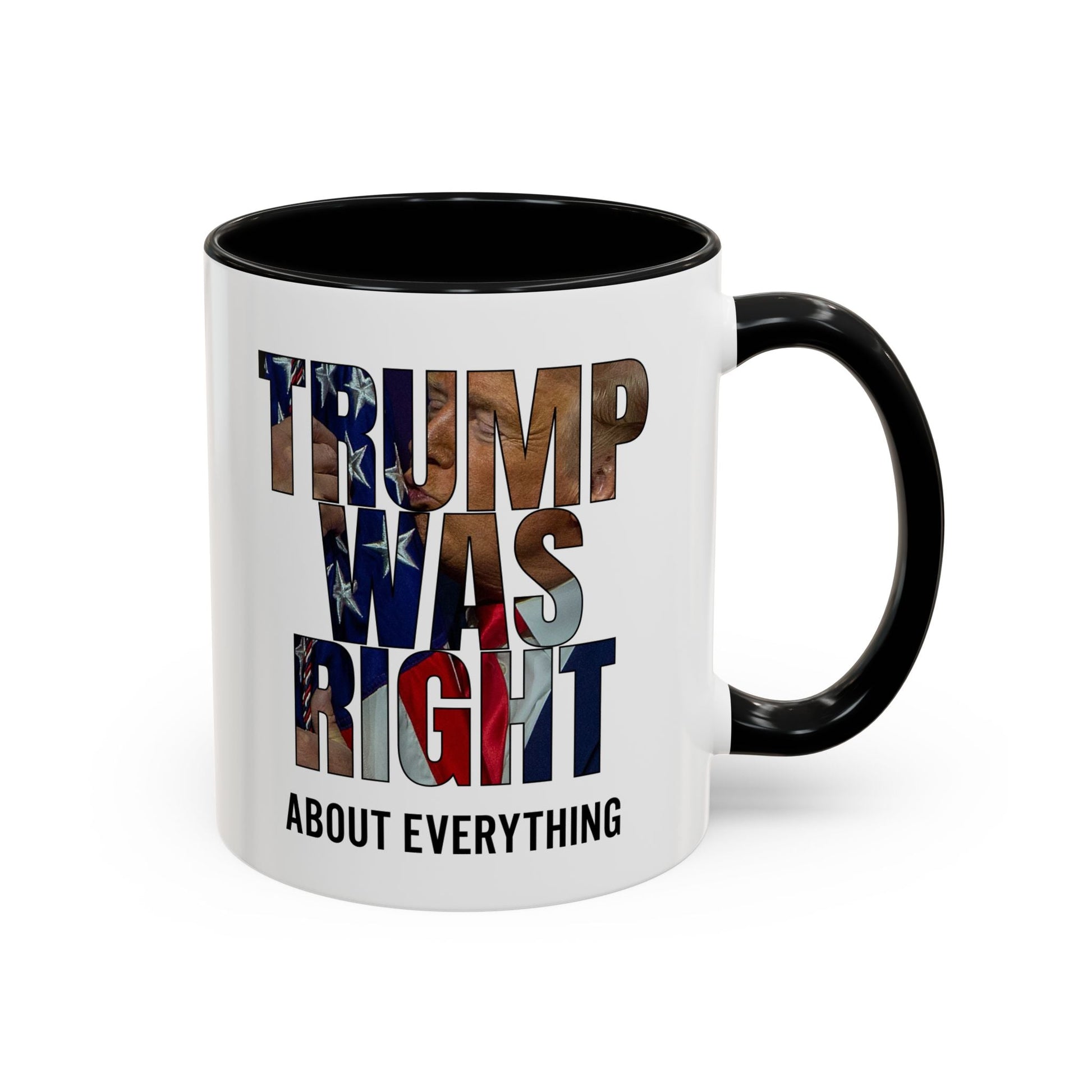 Trump Was Right About Everything Silhouette Color Mugs - PatriotDepot.com