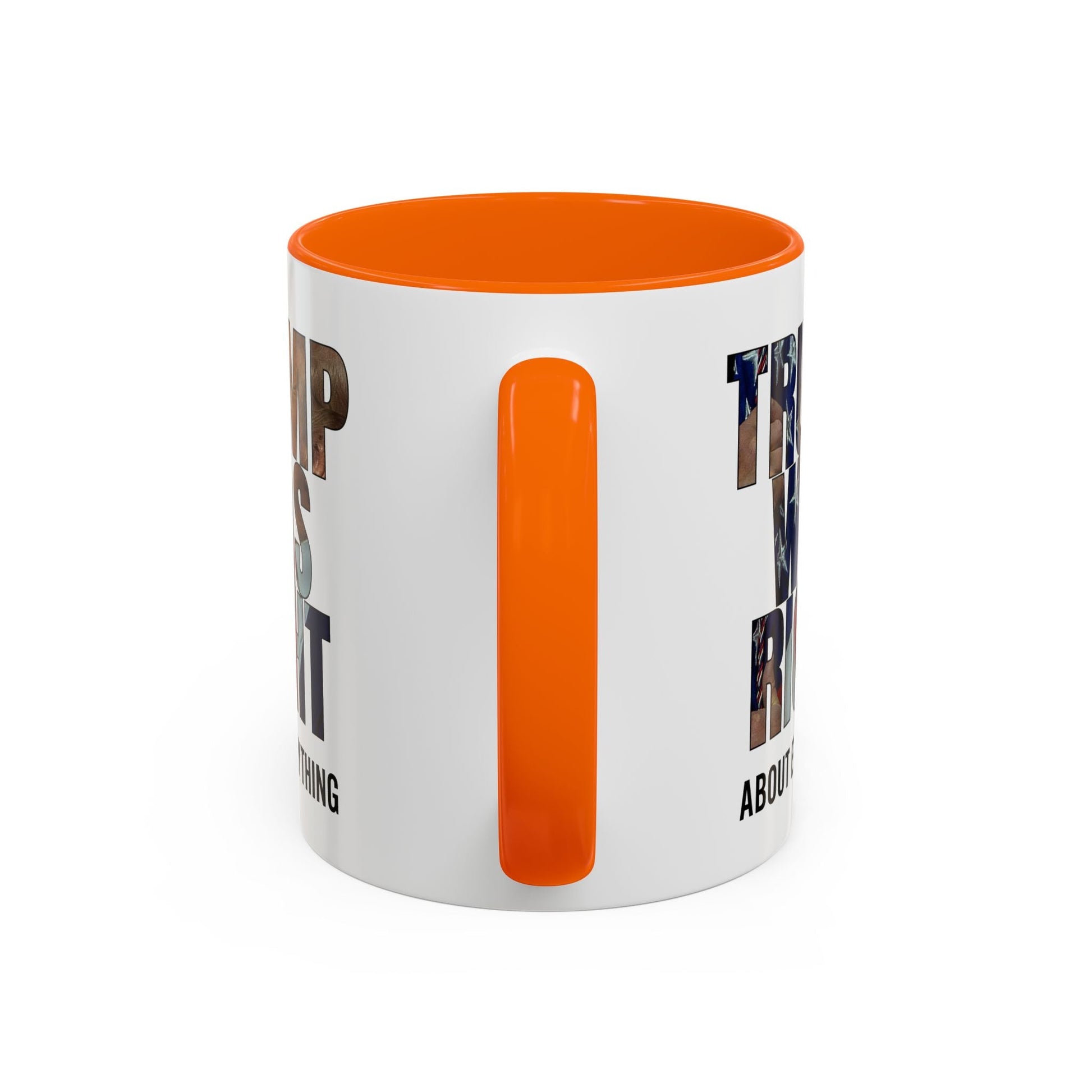 Trump Was Right About Everything Silhouette Color Mugs - PatriotDepot.com