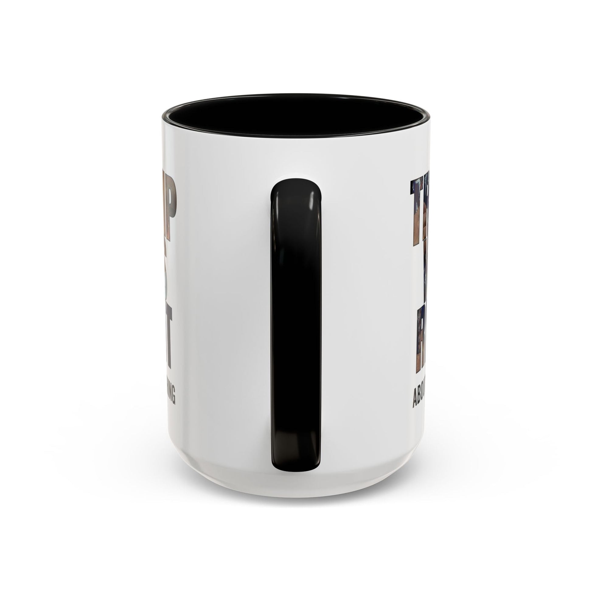 Trump Was Right About Everything Silhouette Color Mugs - PatriotDepot.com