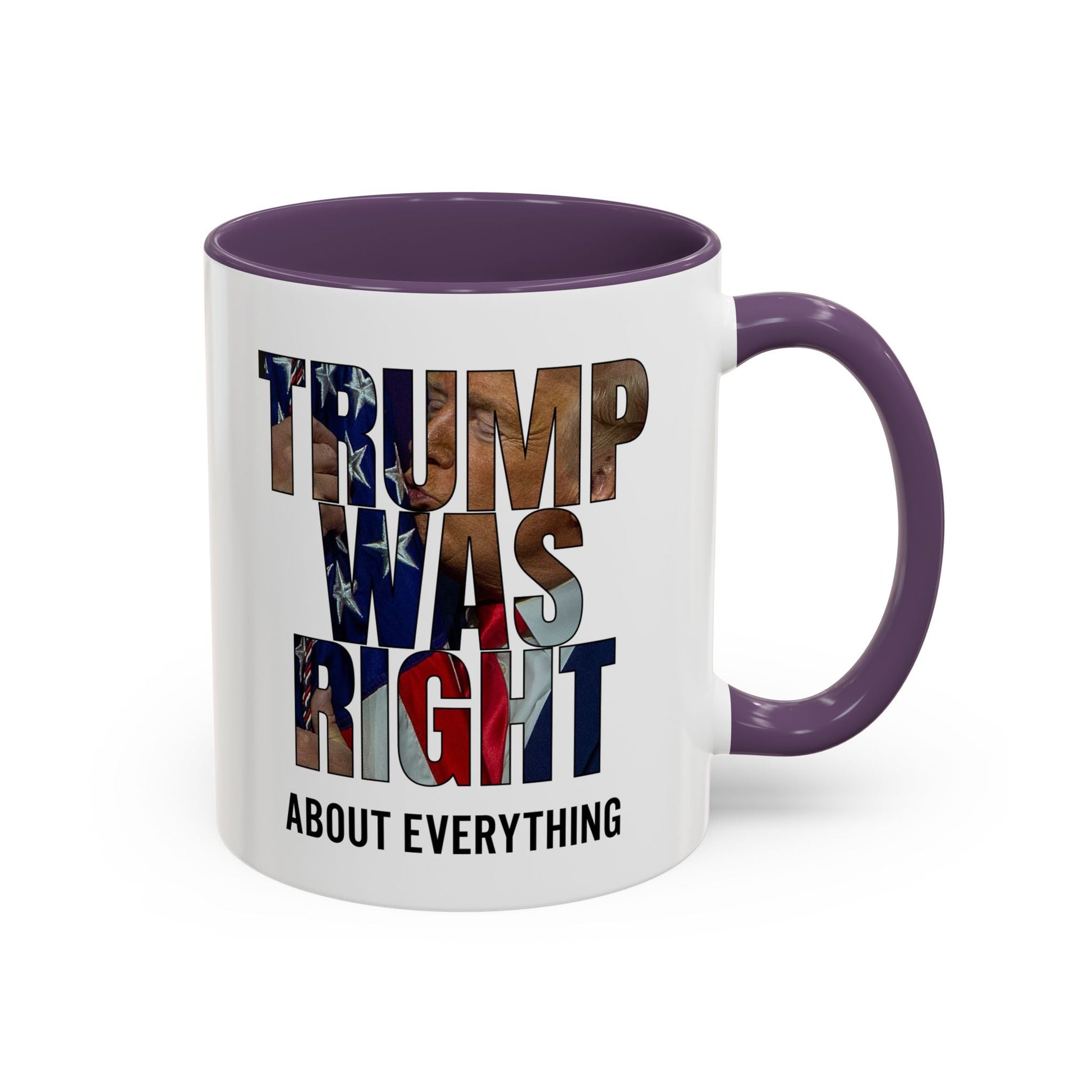 Trump Was Right About Everything Silhouette Color Mugs - PatriotDepot.com