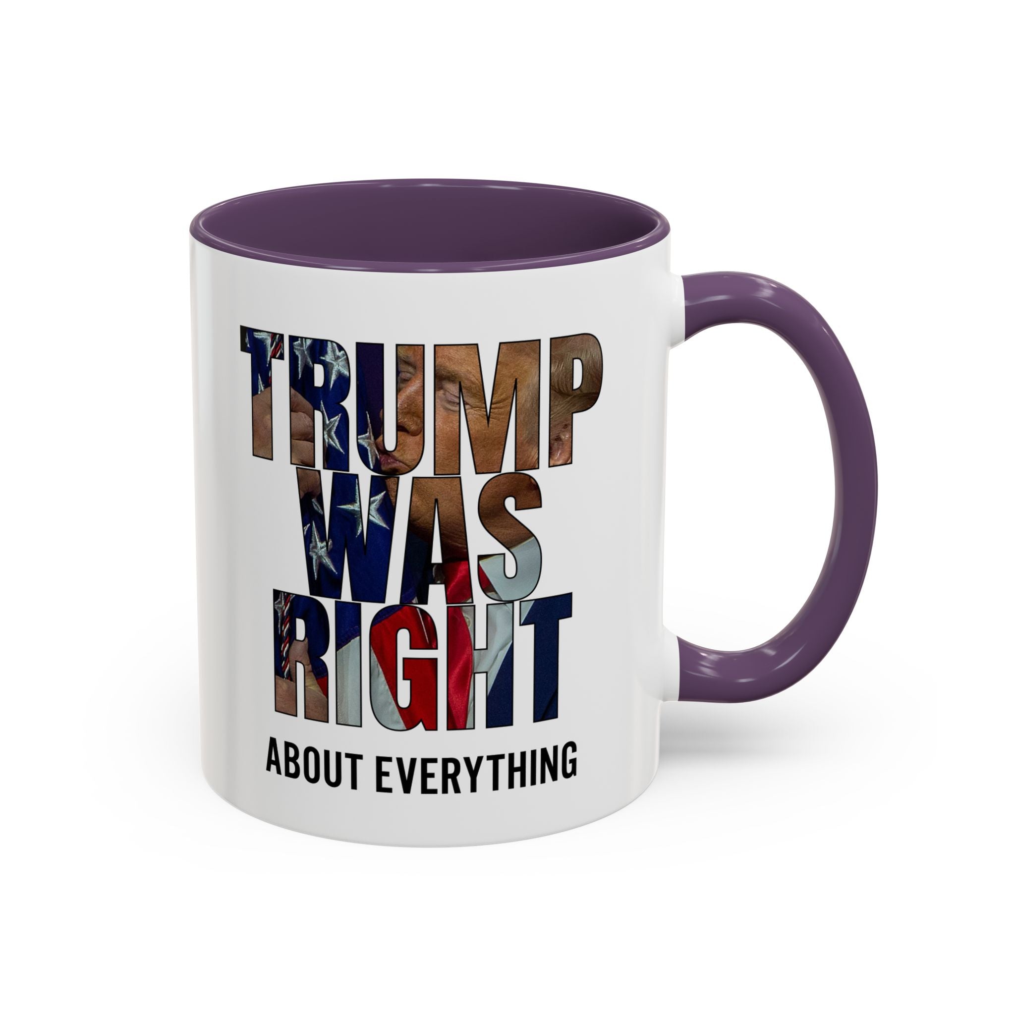 Trump Was Right About Everything Silhouette Color Mugs - PatriotDepot.com