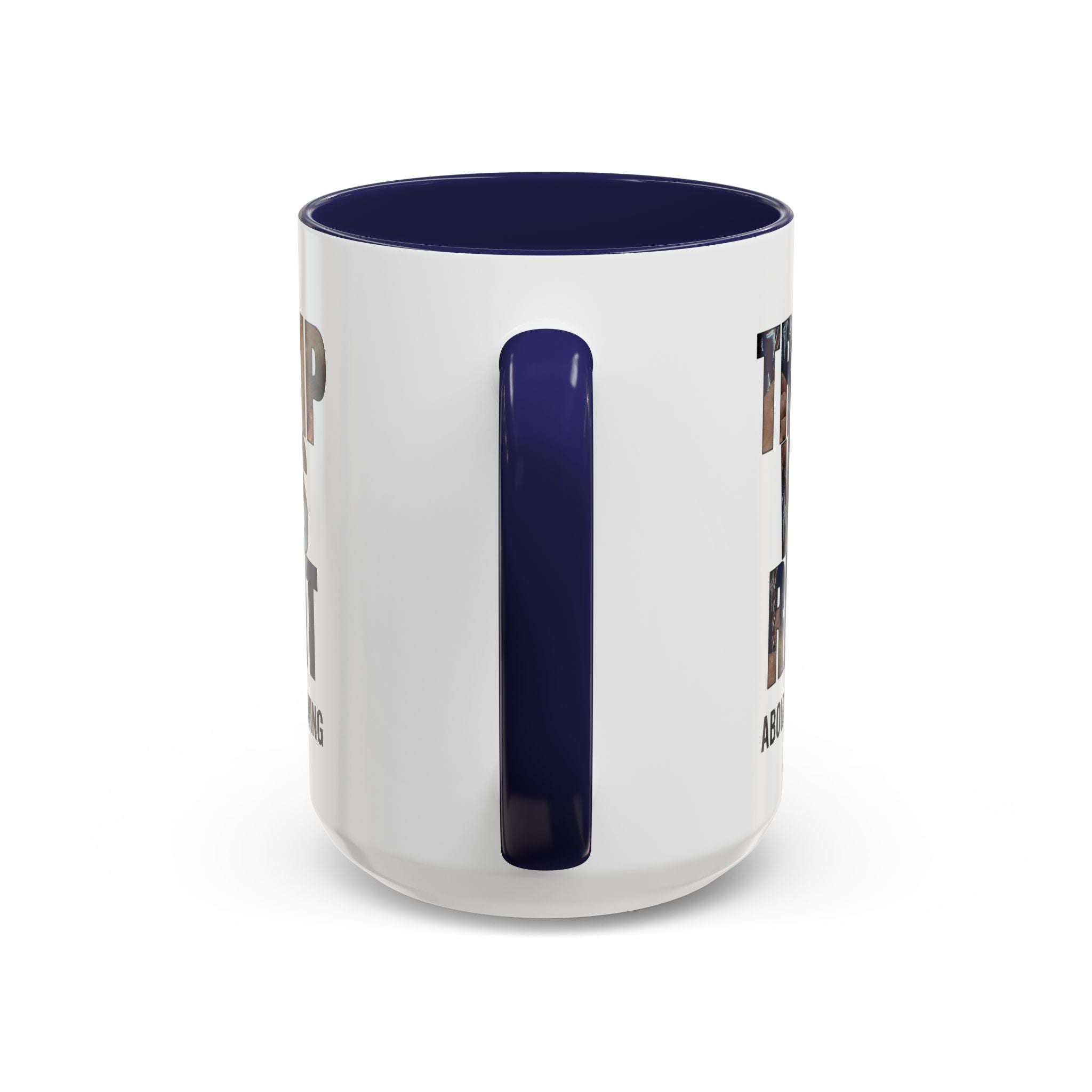 Trump Was Right About Everything Silhouette Color Mugs - PatriotDepot.com