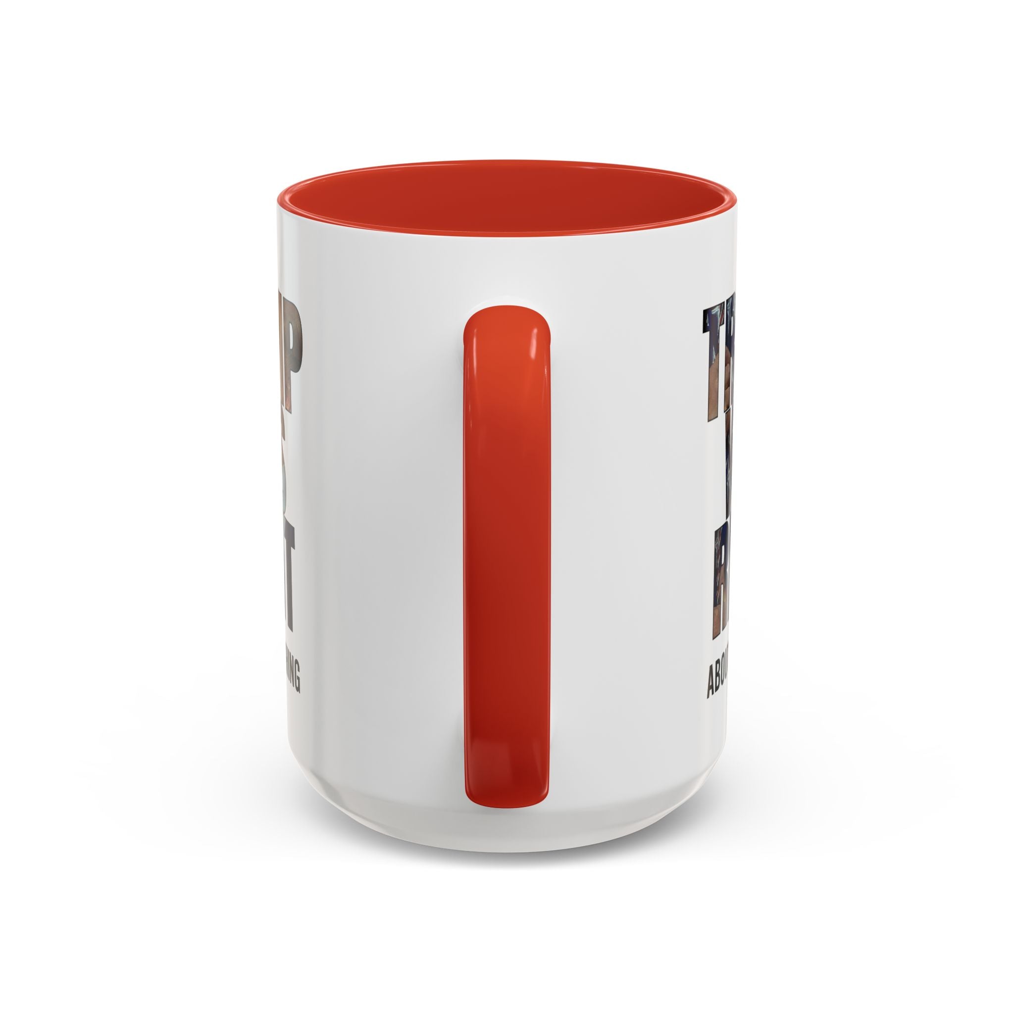 Trump Was Right About Everything Silhouette Color Mugs - PatriotDepot.com