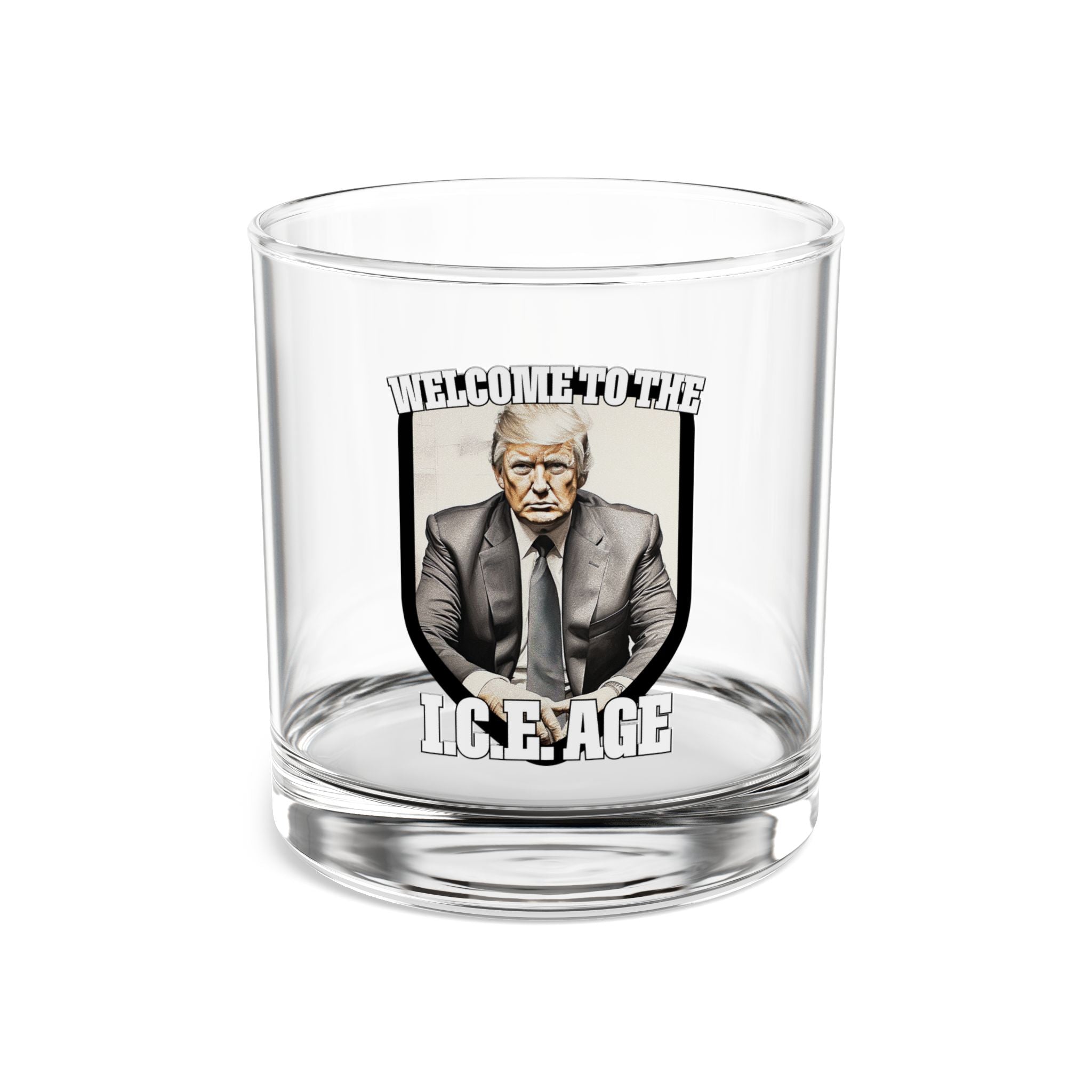 Trump "Welcome to the Ice Age" Custom Rocks Glass - PatriotDepot.com