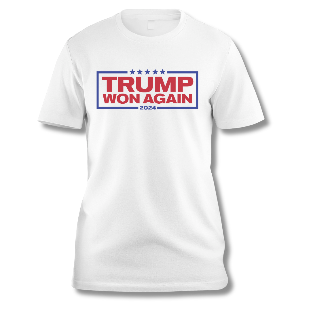 Trump Won Again 2024 T-Shirt - PatriotDepot.com