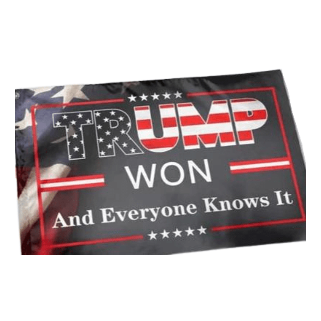 Trump Won and Everyone Knows It USA 3'X5' Flag - PatriotDepot.com