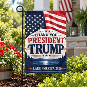 Thank You President Trump – Lake America 2026 Patriotic Garden Flag – 12″ × 18″