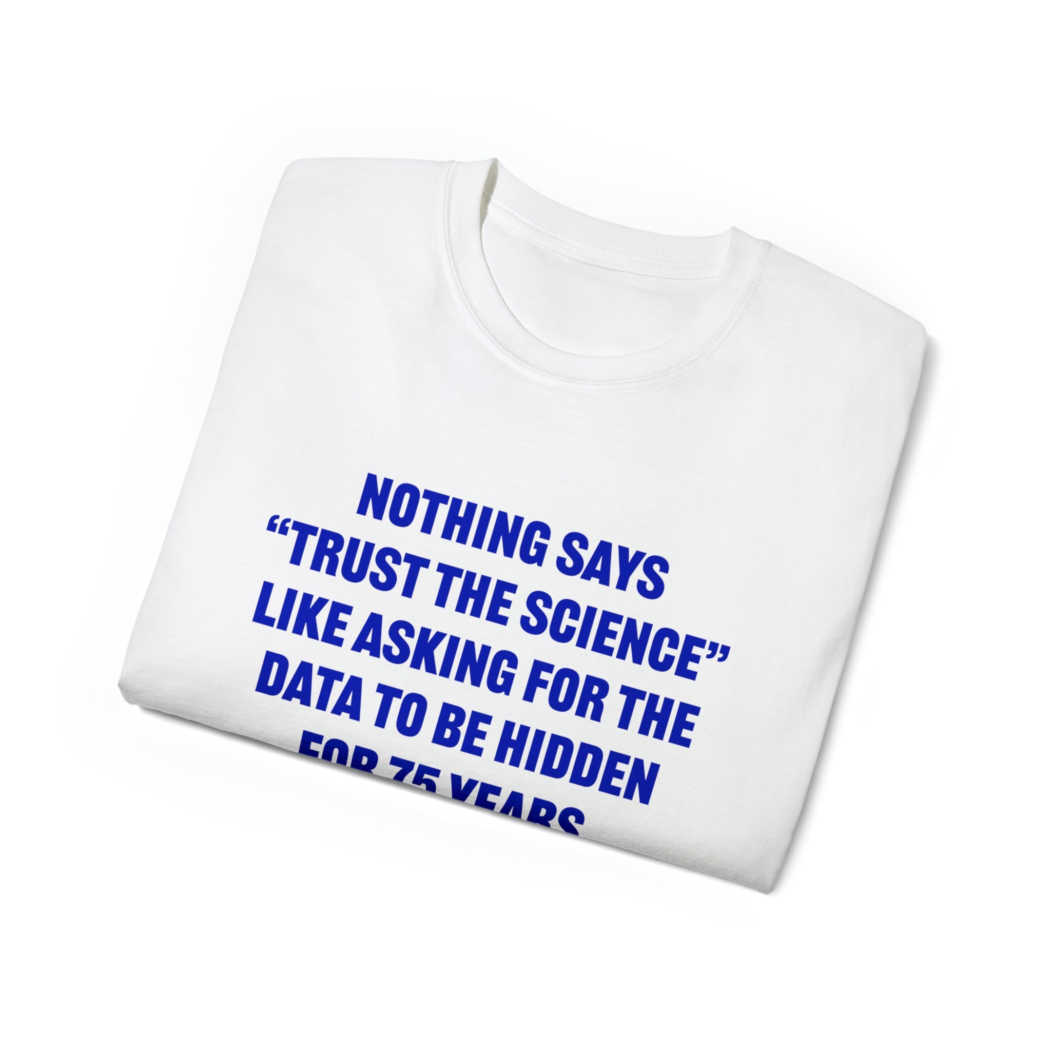 "Trust the Science" Unisex T-Shirt - PatriotDepot.com