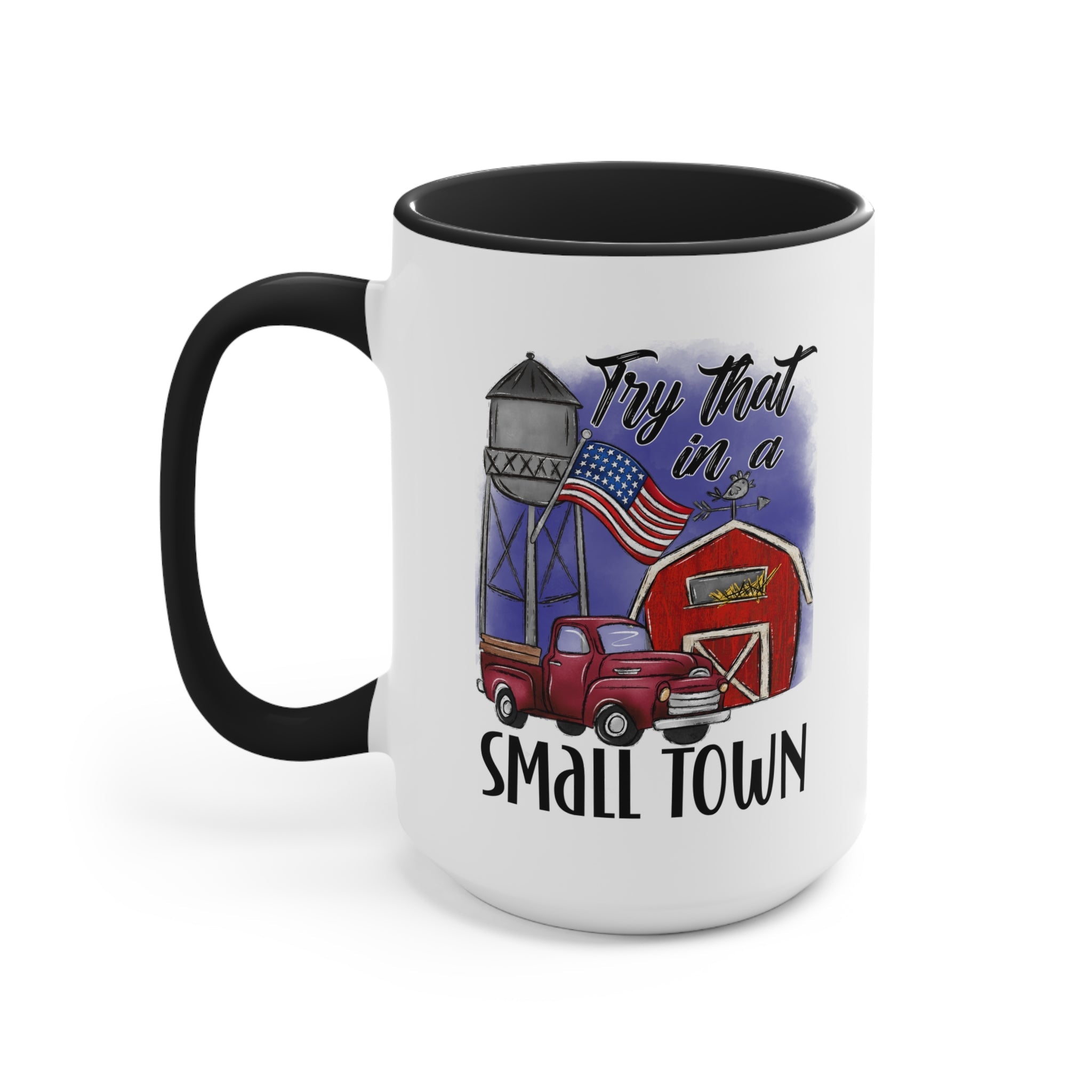 "Try That in a Small Town" (Drawn Design) Mug - PatriotDepot.com