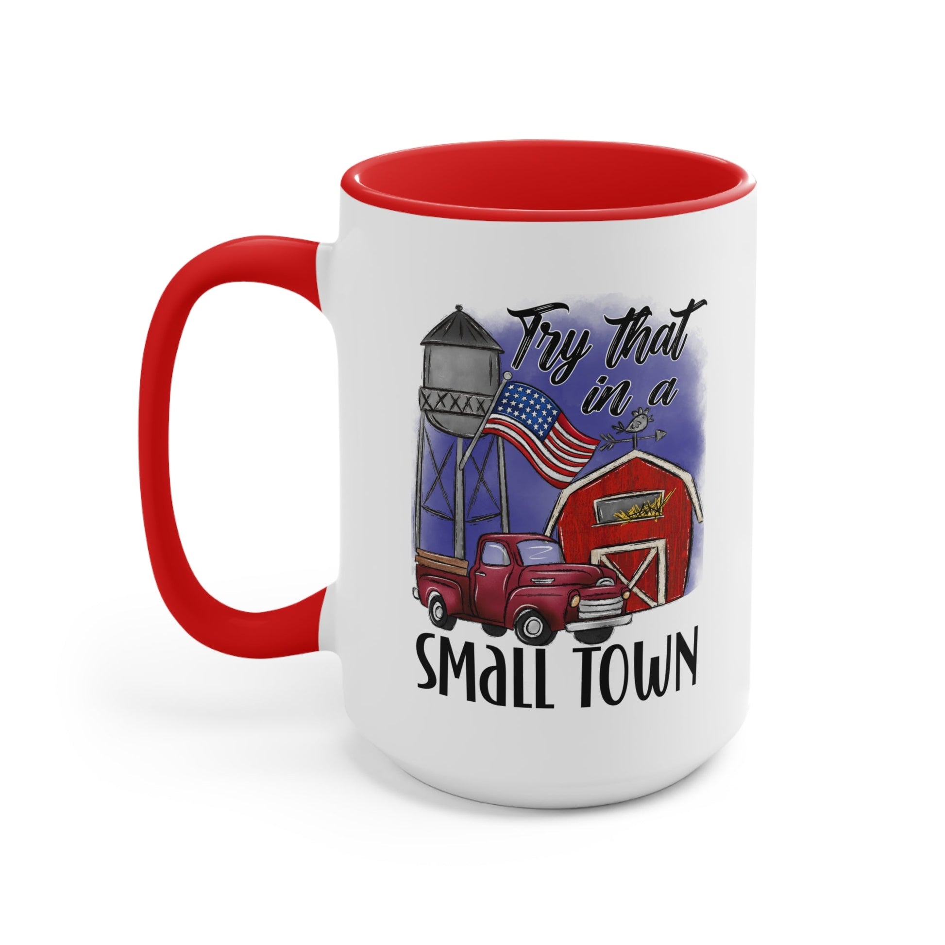 "Try That in a Small Town" (Drawn Design) Mug - PatriotDepot.com