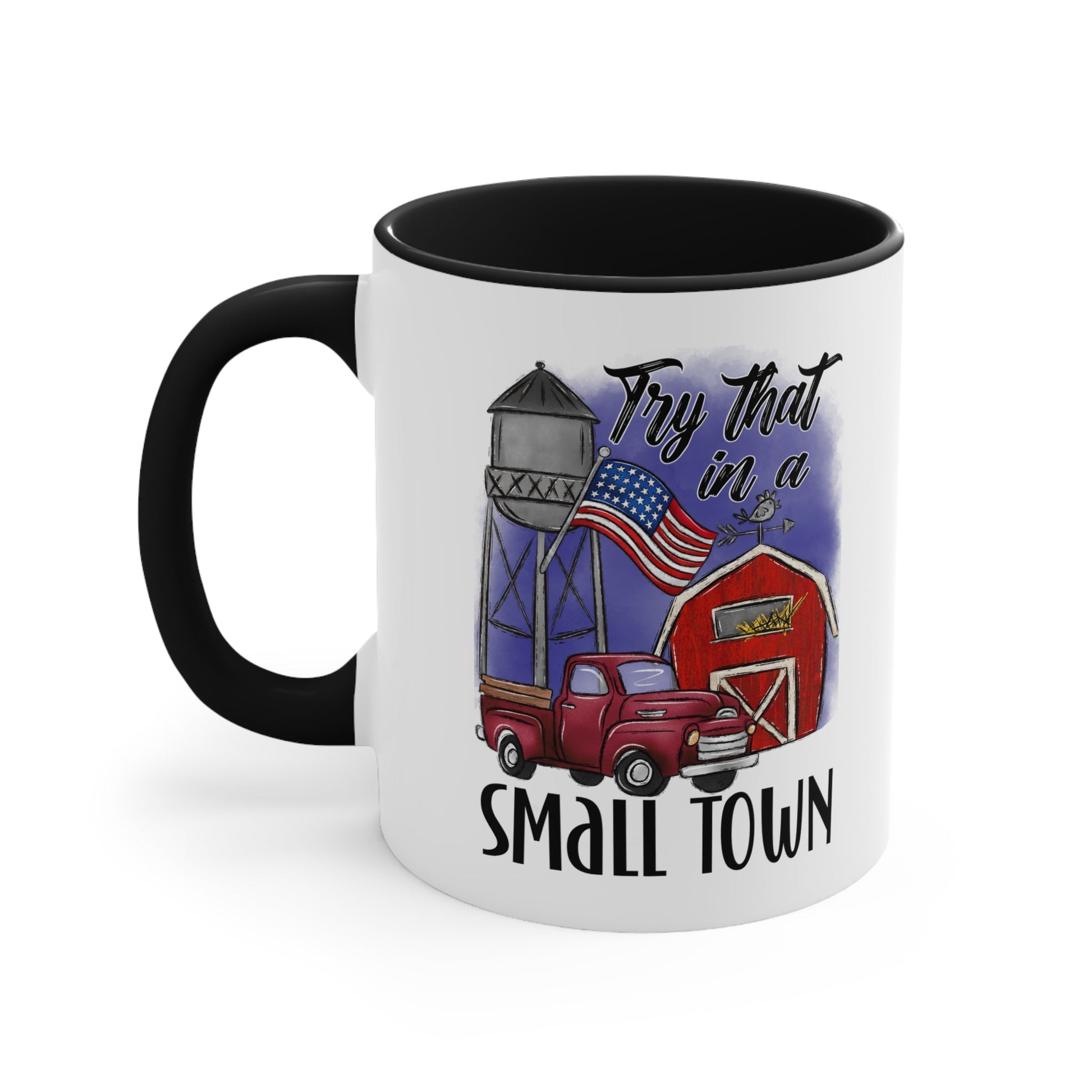 "Try That in a Small Town" (Drawn Design) Mug - PatriotDepot.com
