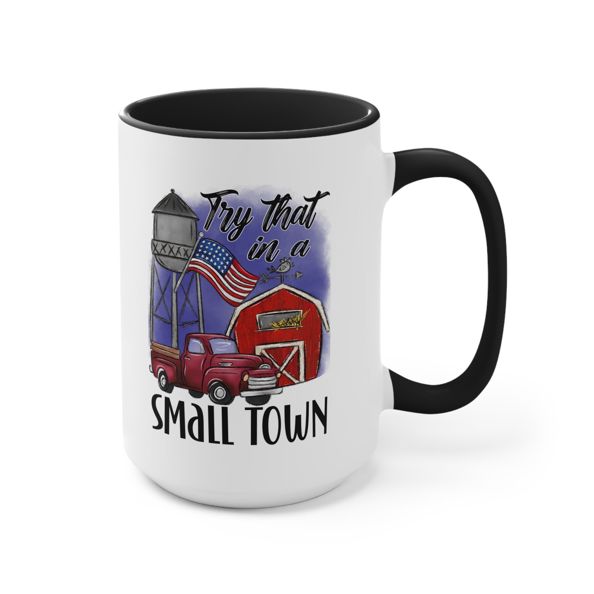 "Try That in a Small Town" (Drawn Design) Mug - PatriotDepot.com