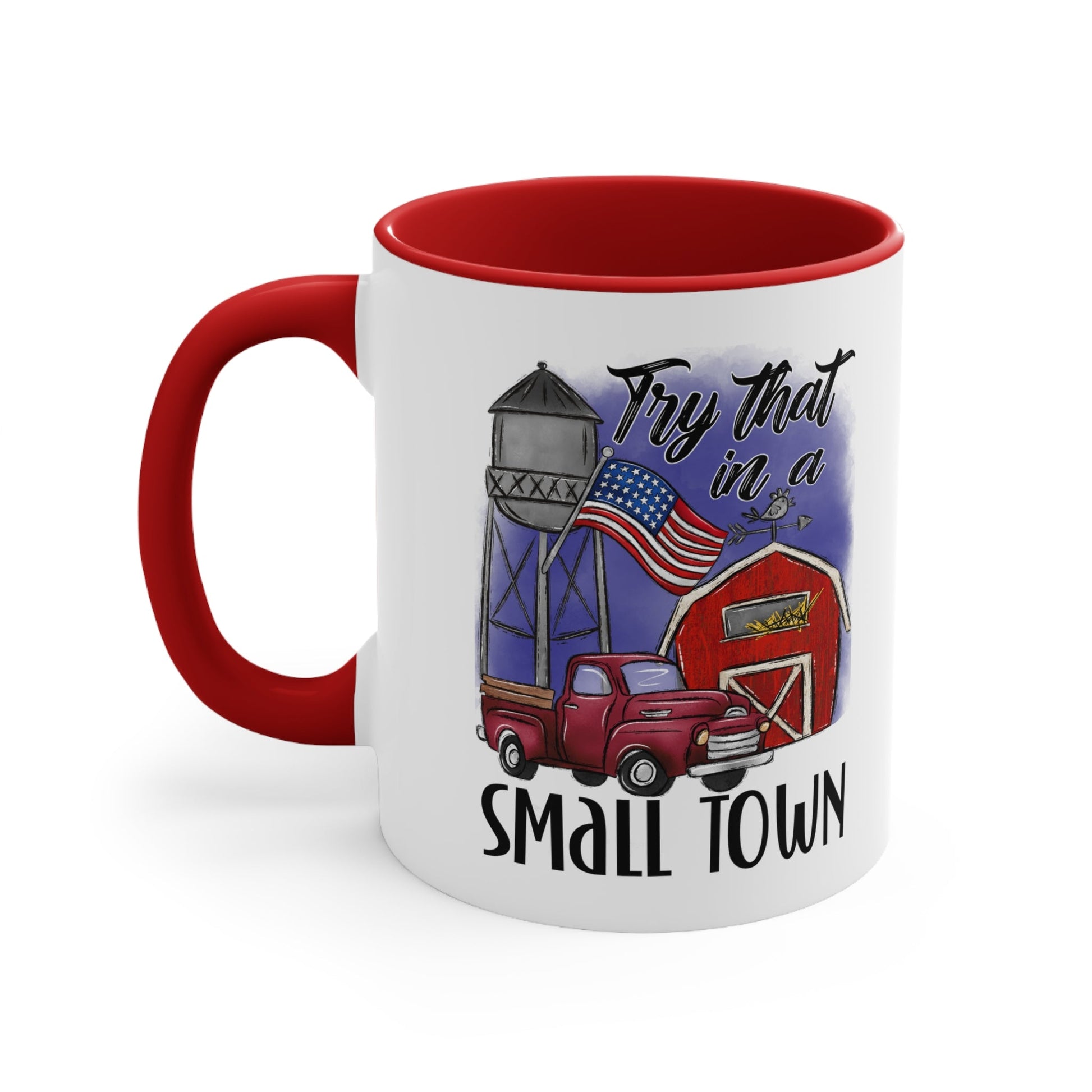 "Try That in a Small Town" (Drawn Design) Mug - PatriotDepot.com