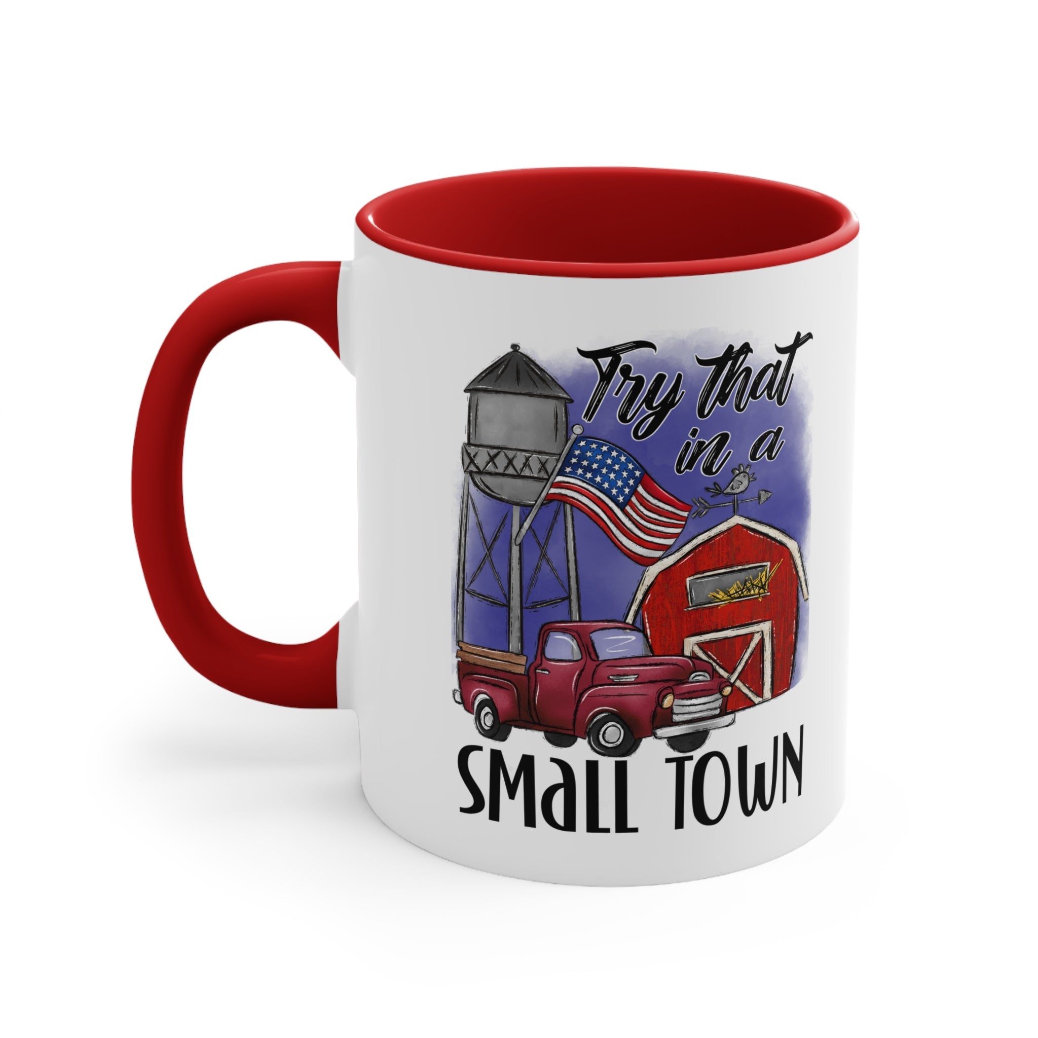 "Try That in a Small Town" (Drawn Design) Mug - PatriotDepot.com