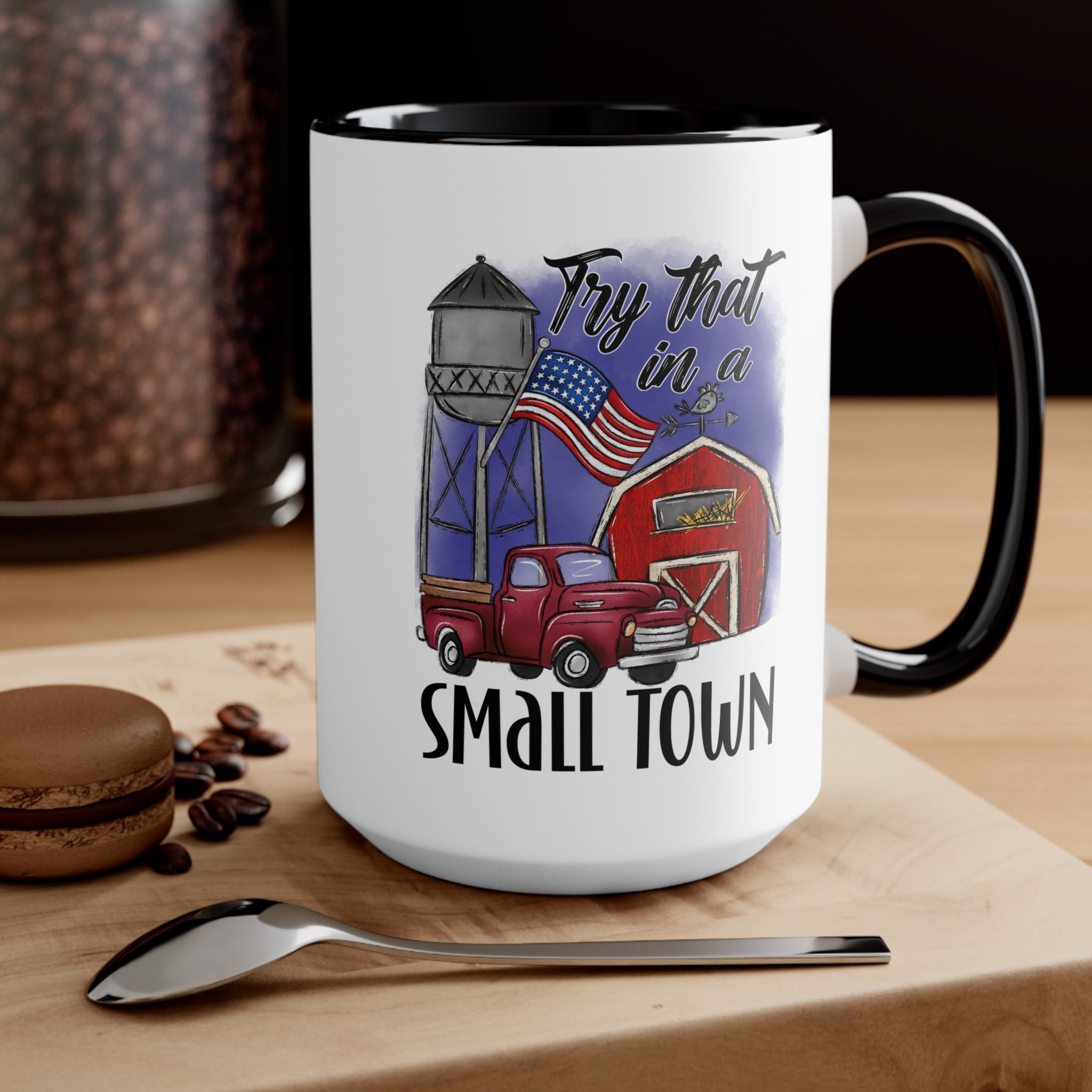 "Try That in a Small Town" (Drawn Design) Mug - PatriotDepot.com