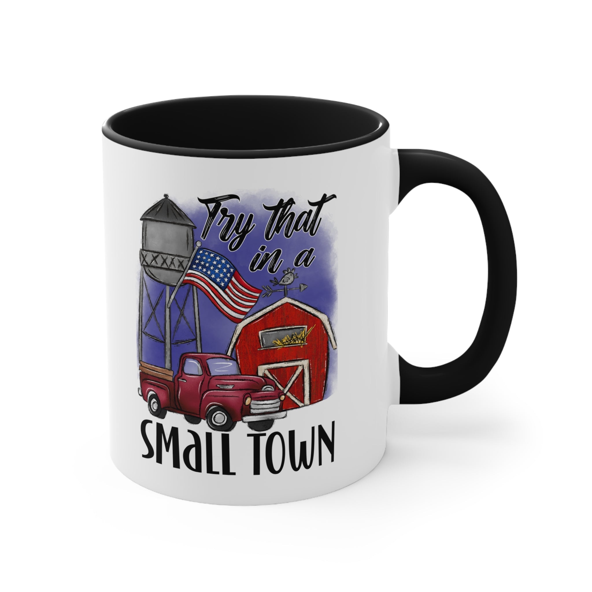 "Try That in a Small Town" (Drawn Design) Mug - PatriotDepot.com
