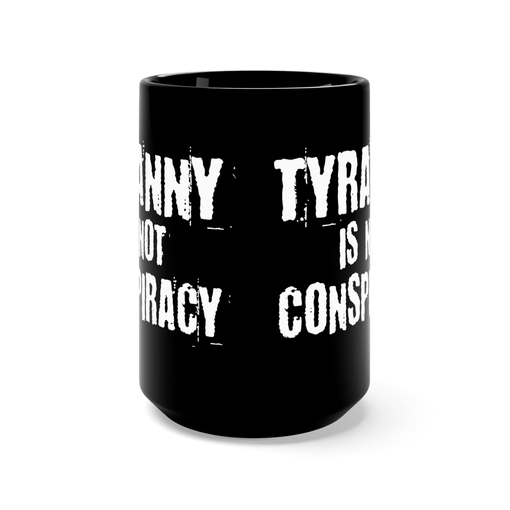 Tyranny Black Mug 15oz - PatriotDepot.com