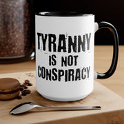 Tyranny Mug (2 sizes, 3 colors) - PatriotDepot.com