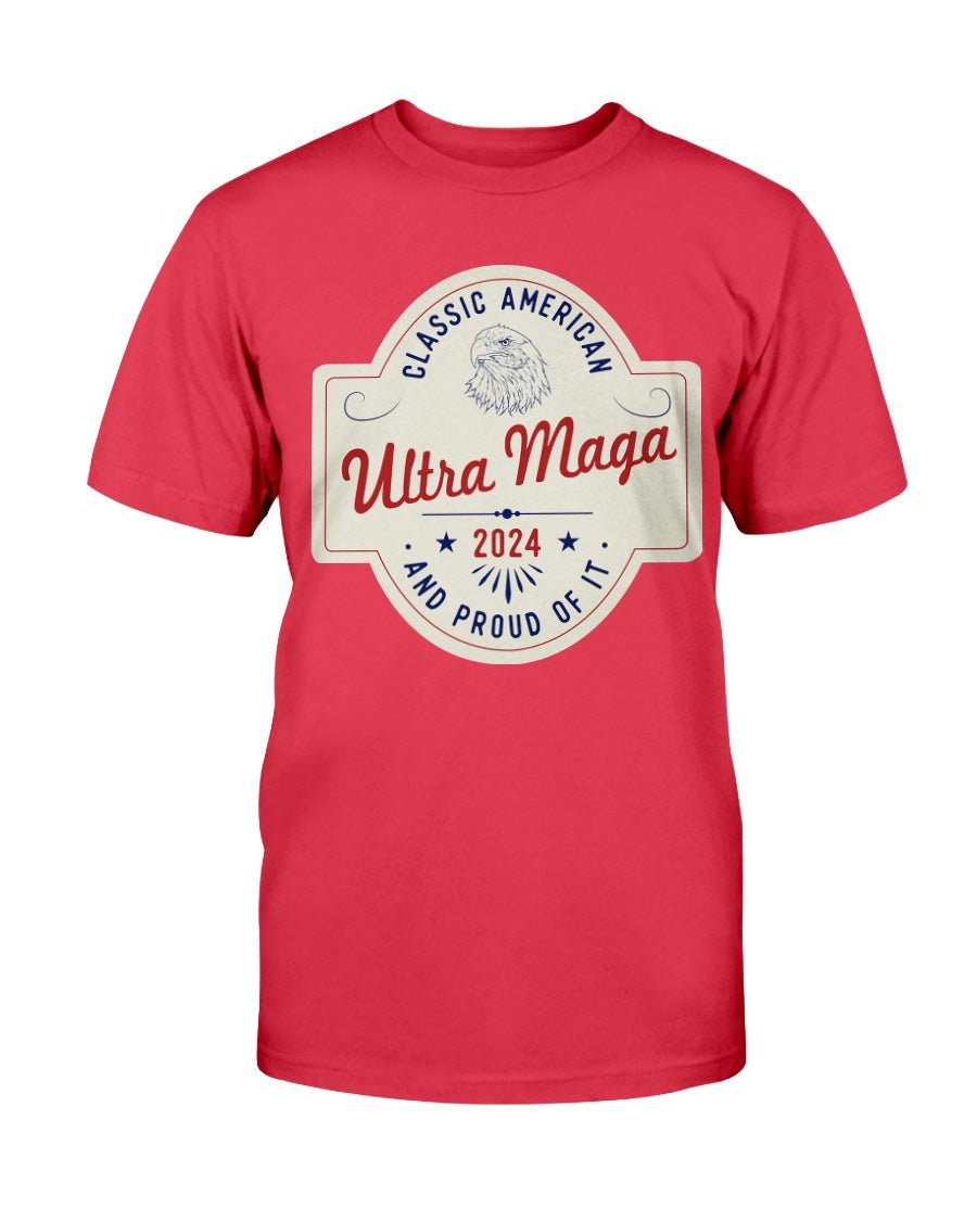 Ultra MAGA "Classic American and Proud of It" Unisex T-Shirt - PatriotDepot.com