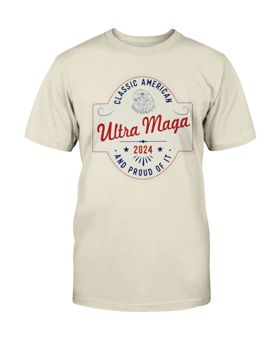 Ultra MAGA "Classic American and Proud of It" Unisex T-Shirt - PatriotDepot.com